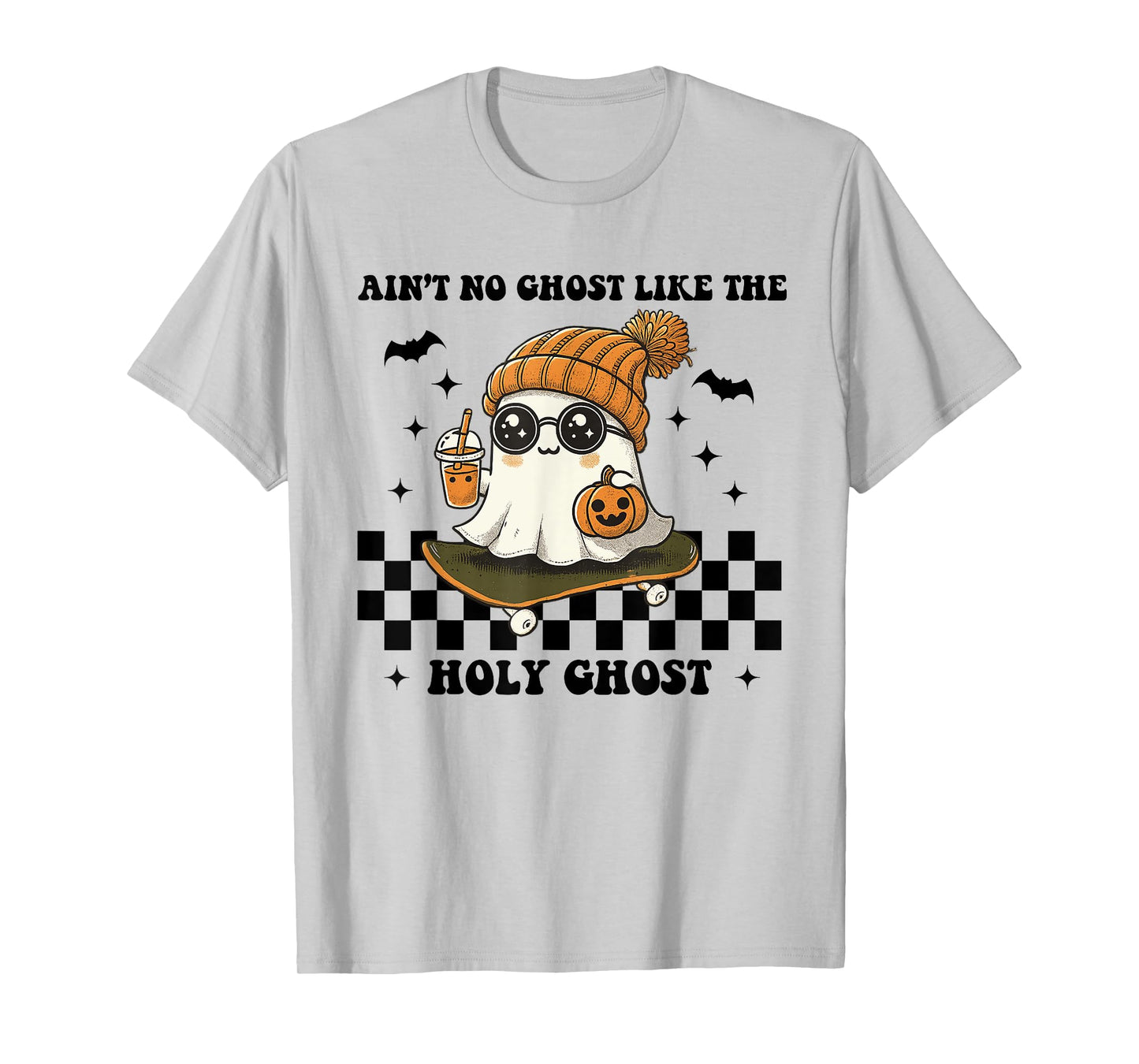 Ain't No Ghost Like The Holy Ghost Funny Christian Halloween T-Shirt
