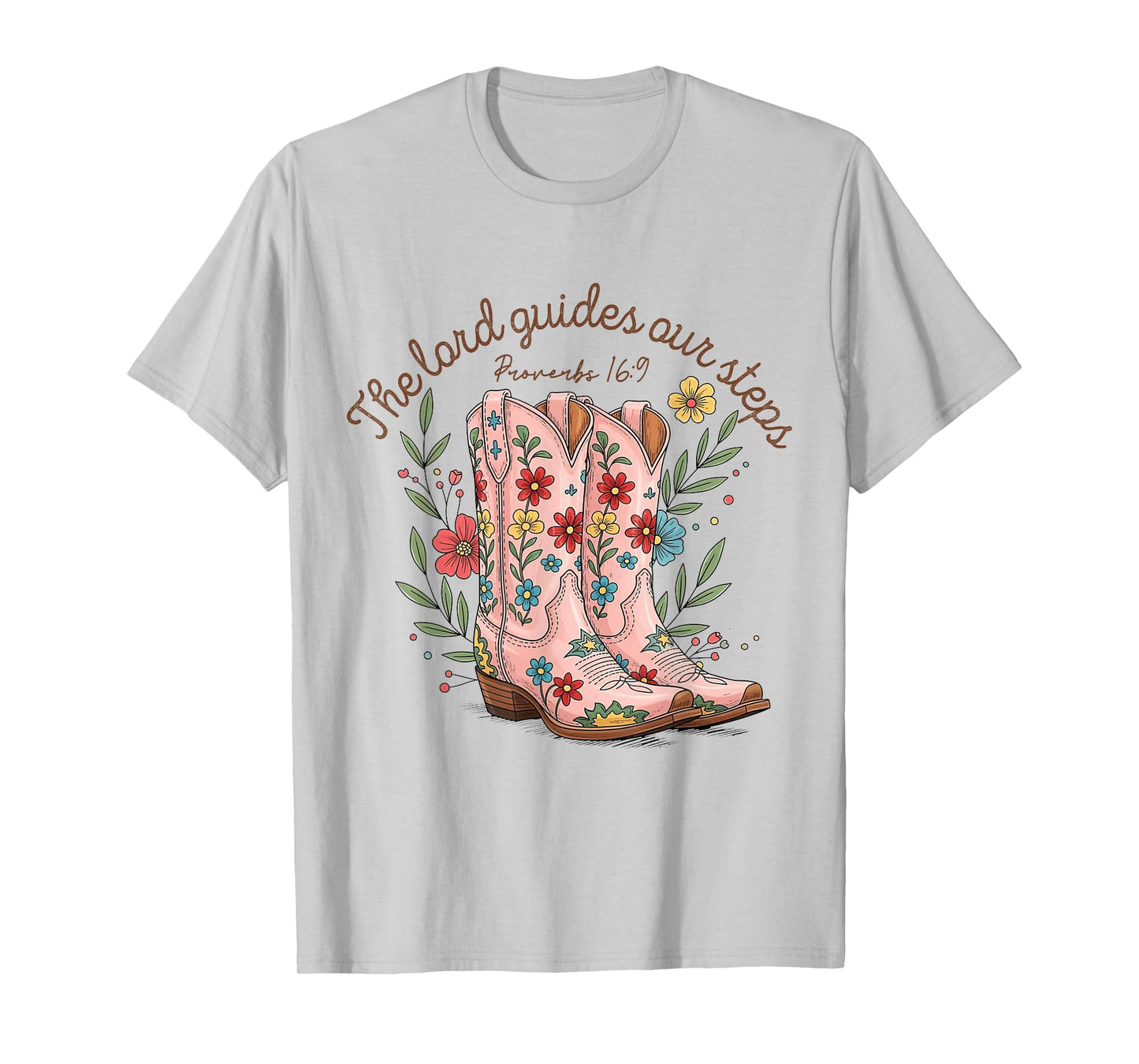The Lord Guides Our Steps Western Cowboy Boots Bible Verse T-Shirt