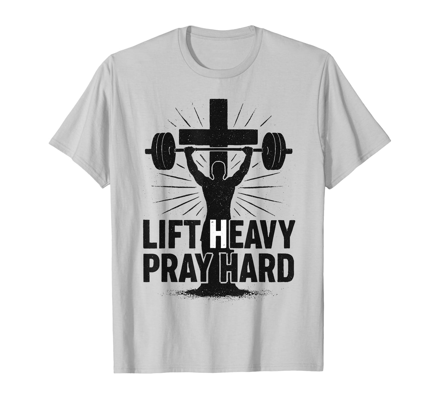 Lift Heavy Pray Hard Gym Workout Religious Christian Faith T-Shirt