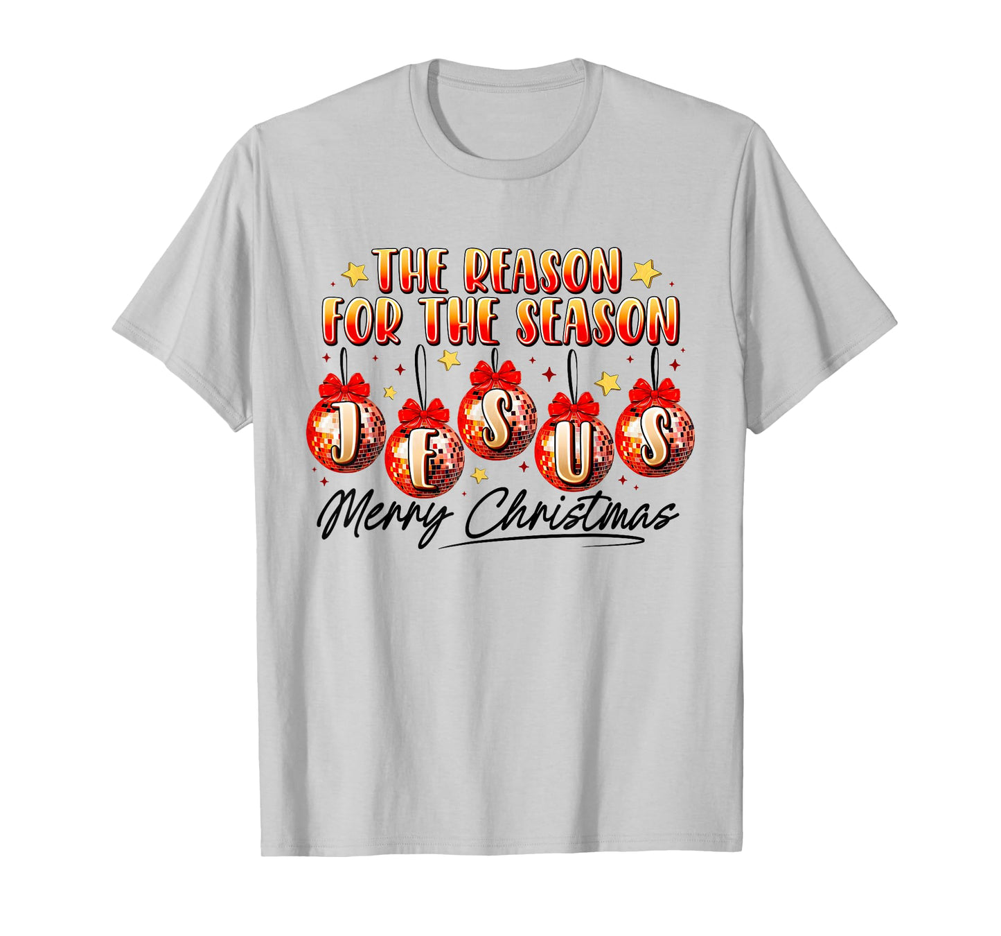 Jesus is The Reason for The Season Christian Xmas T-Shirt