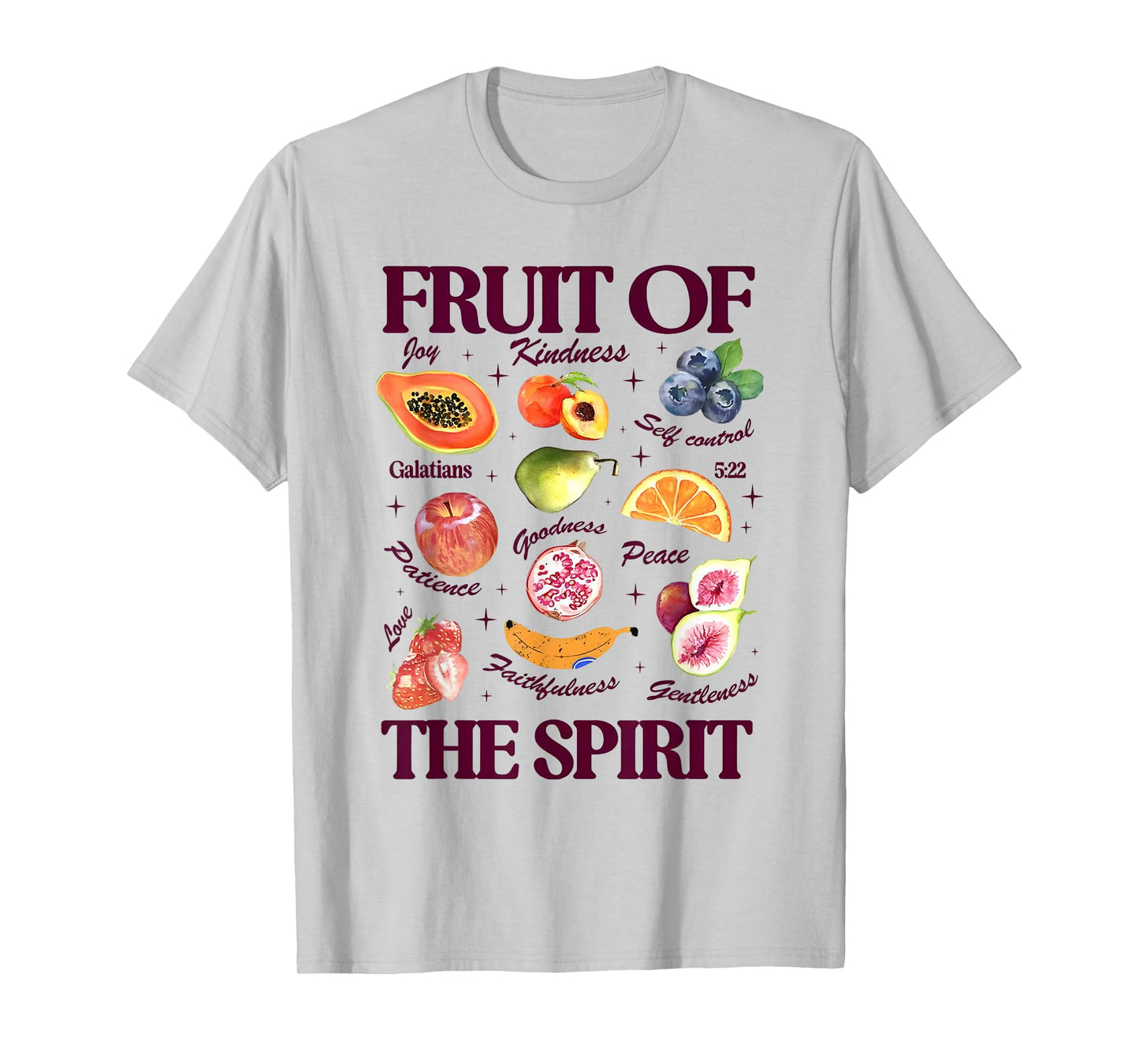 Fruit of the Spirit Galatians 5 22 T-Shirt