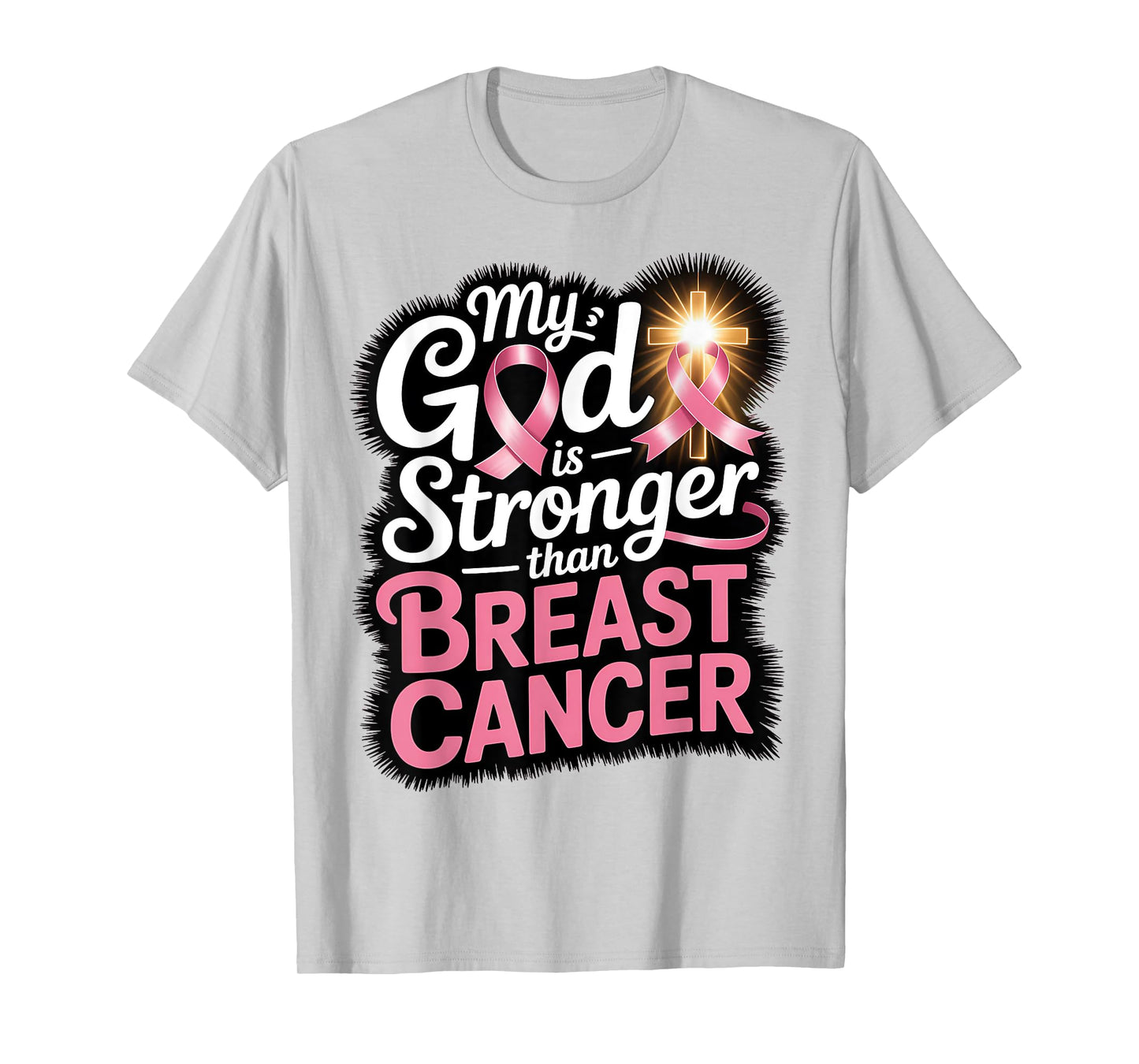 Breast Cancer Shirt, My God is Stronger Than Breast Cancer T-Shirt