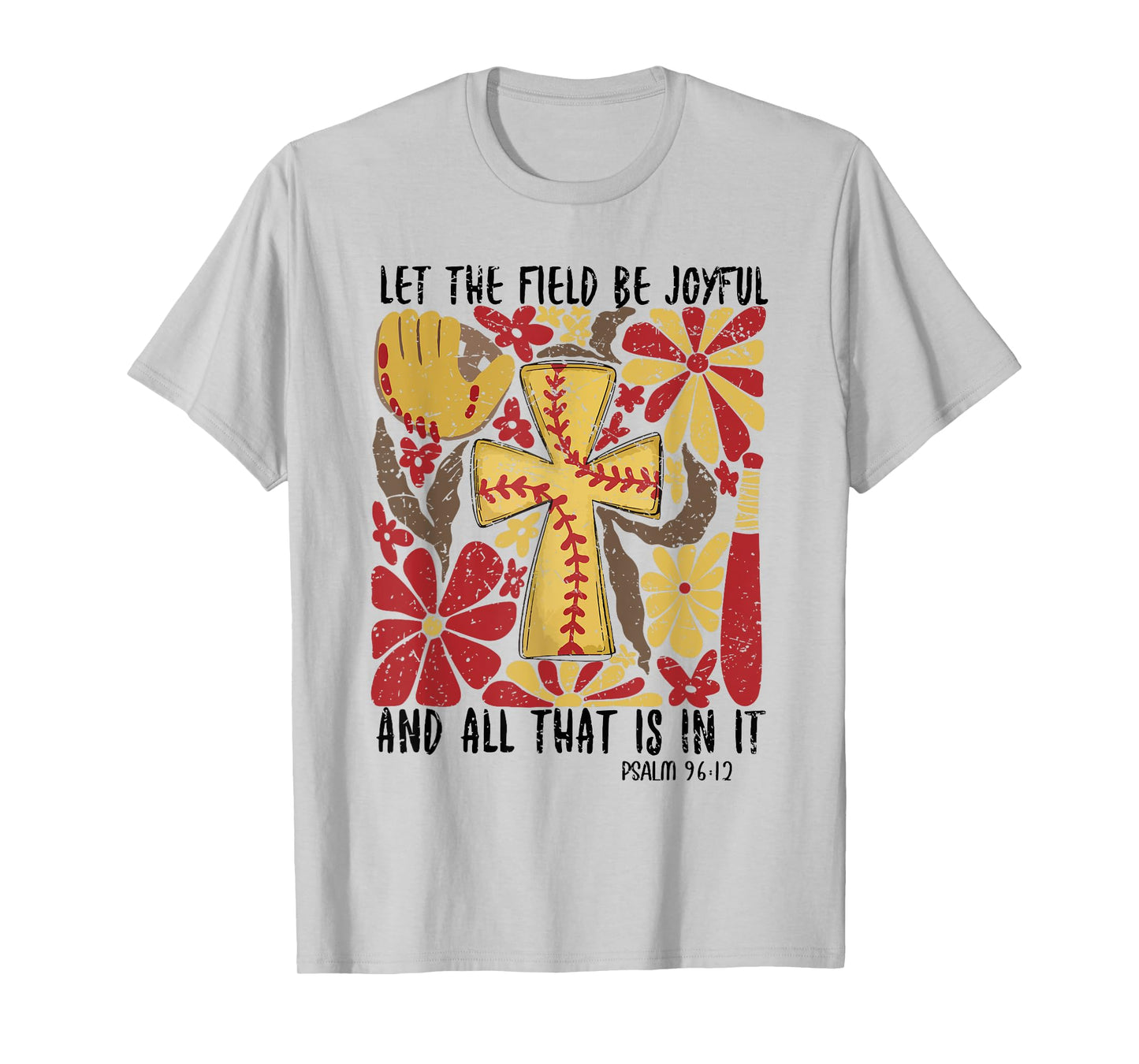 Retro Let The Field Be Joyful Game Day Softball Christian T-Shirt