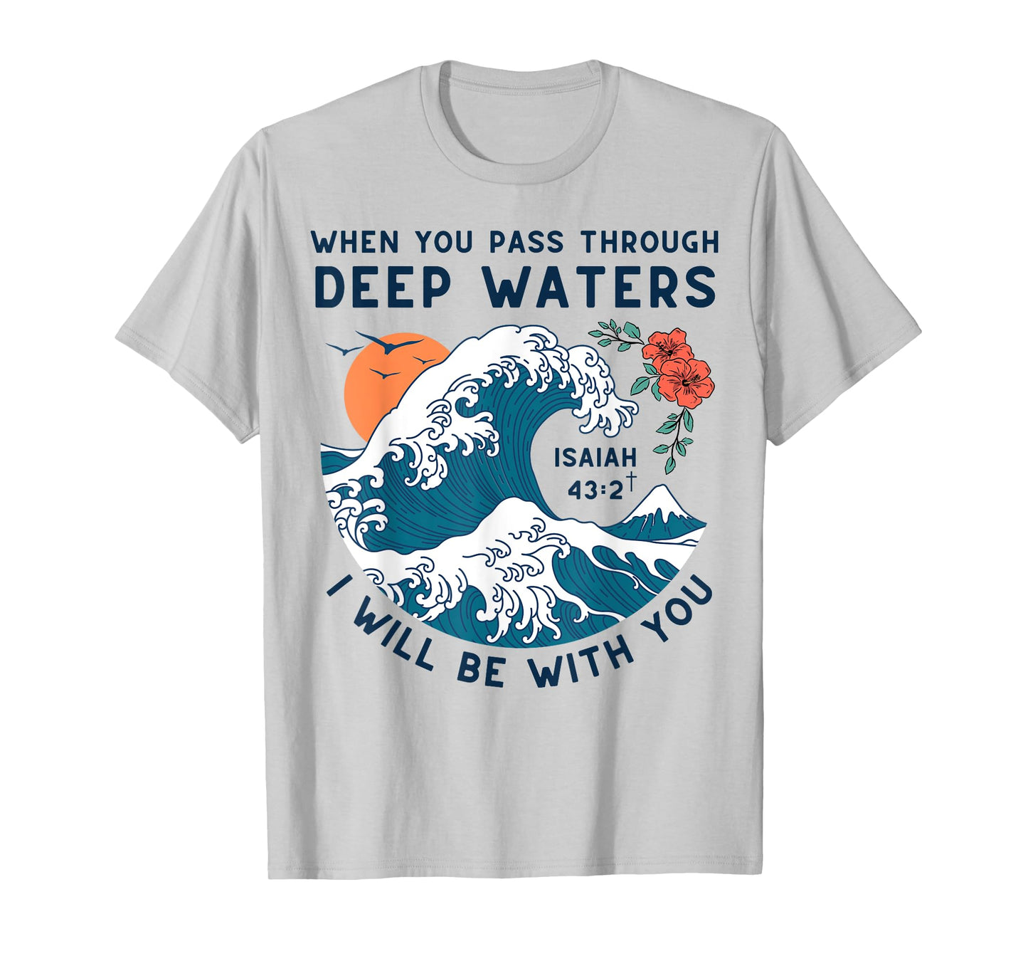 Isaiah 43:2 Inspirational Christian Bible Verse Retro T-Shirt