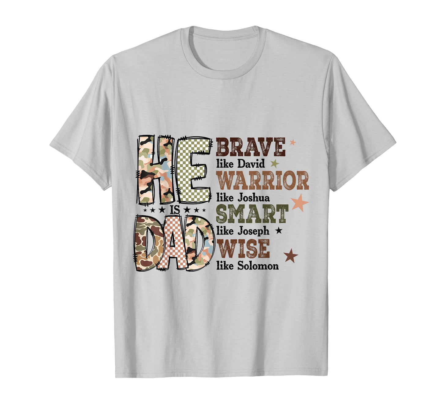 Funny Mens Dad Fathers Day Christian Jesus He Is Smart Brave T-Shirt