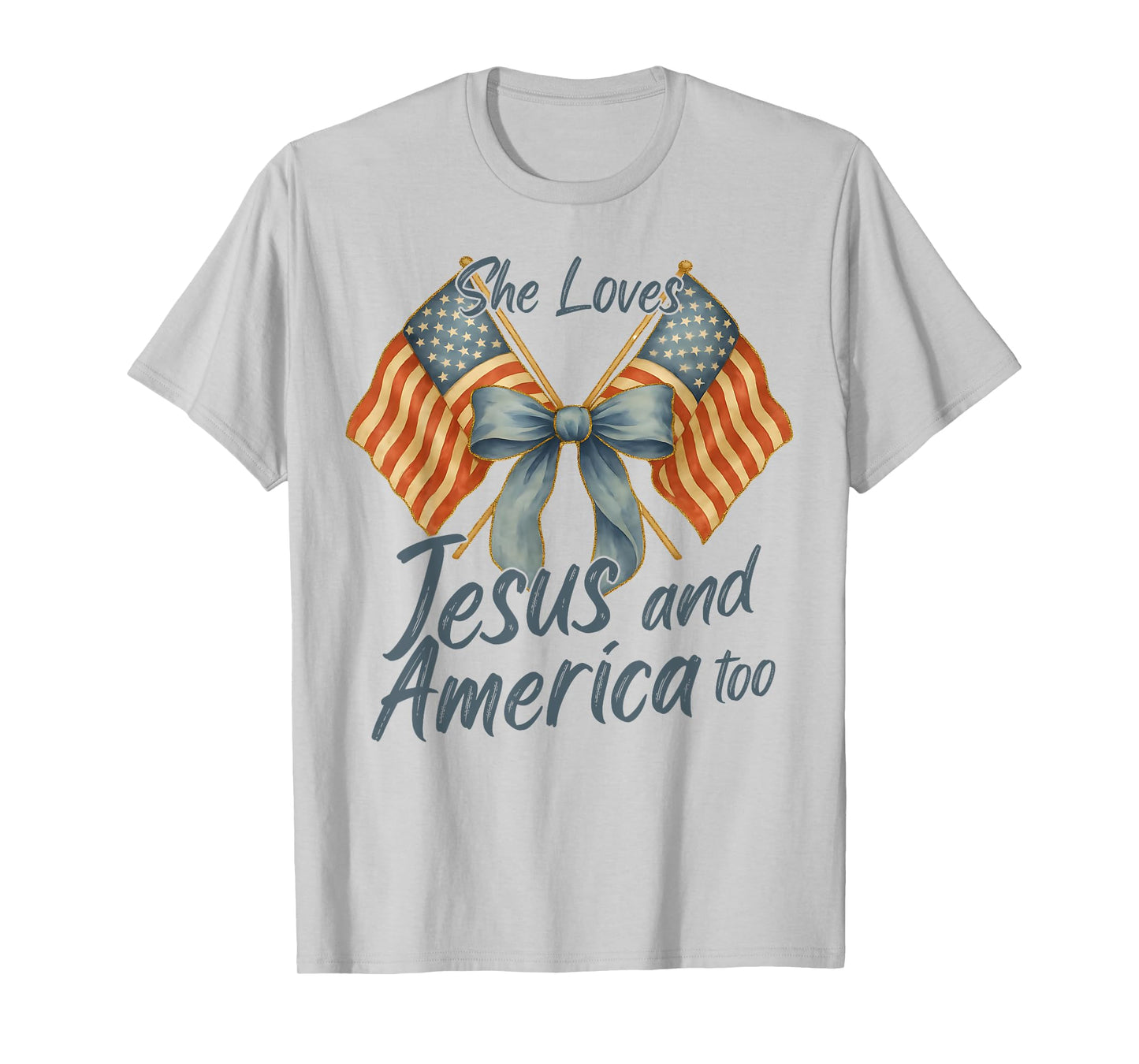 She Loves Jesus And America Too Christian Cross God 4th July T-Shirt