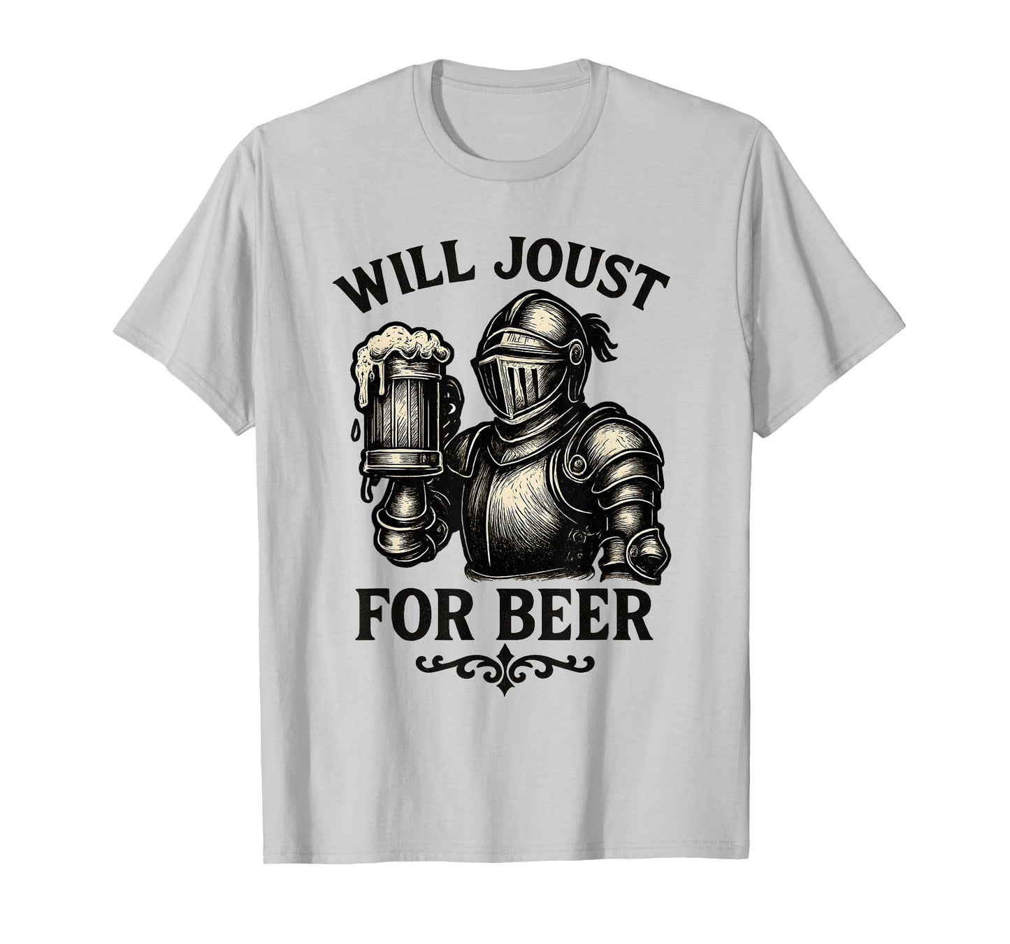 Will Joust for Beer Funny Medieval Knight Drinking Design T-Shirt