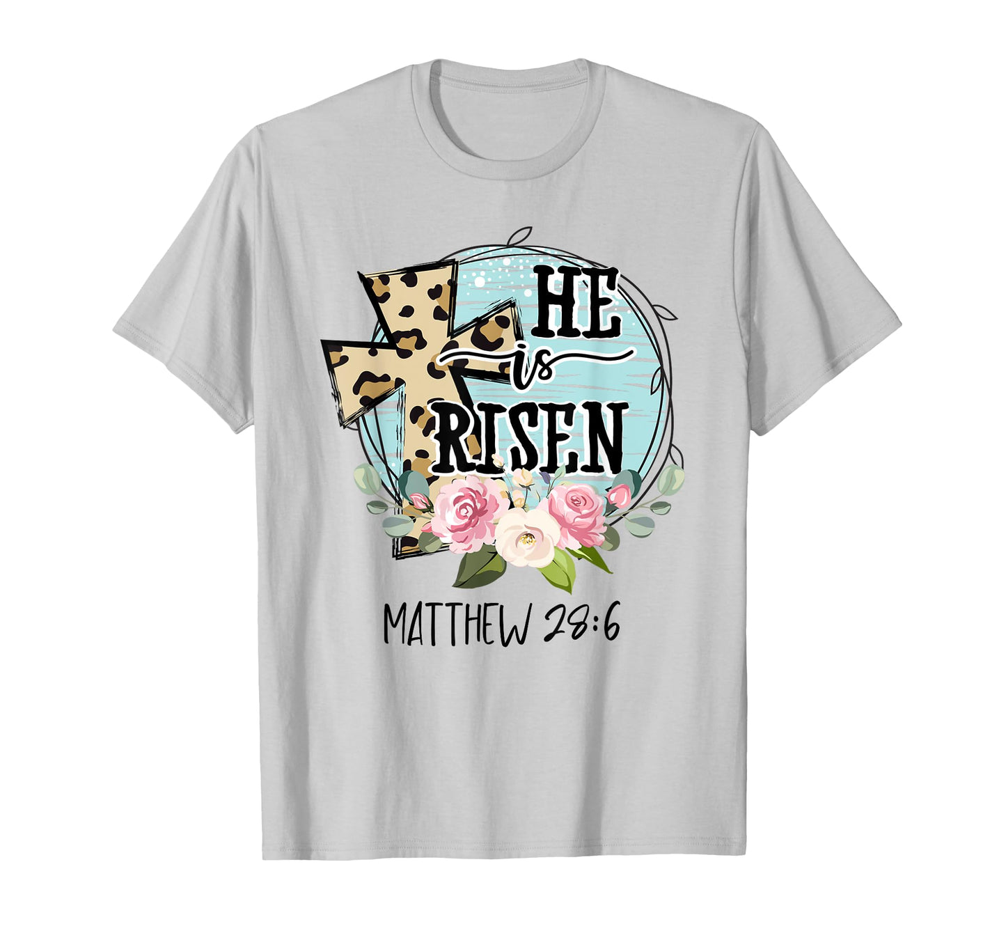 He is Risen Jesus Christian Happy Easter Floral Wreath Women T-Shirt