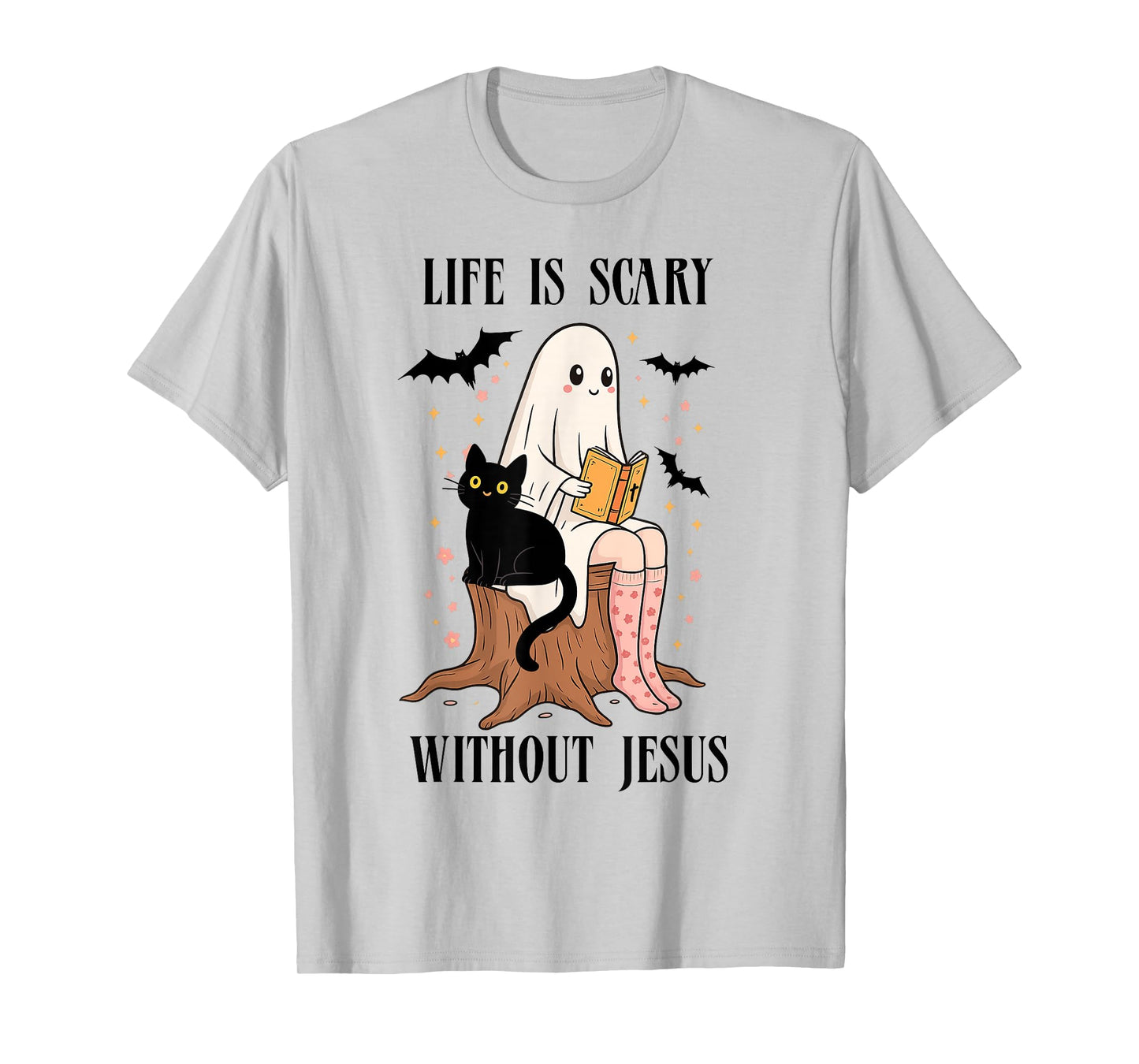 Life is Scary Without Jesus Spooky Christian Halloween T-Shirt