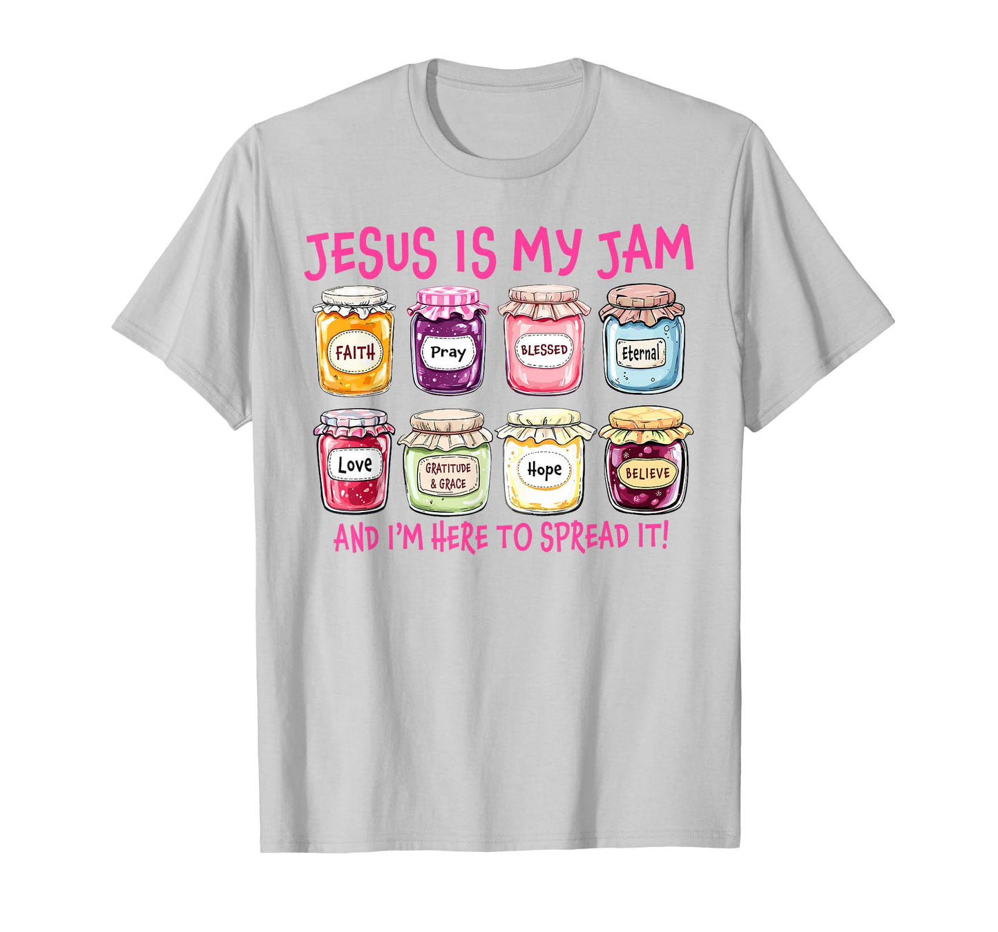 Jesus Is My Jam Christian Faith Religious Jesus Bible Verse T-Shirt