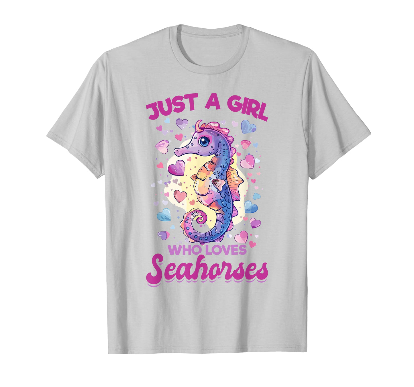 Funny Seahorse Animal Just A Girl Who Loves Seahorses T-Shirt