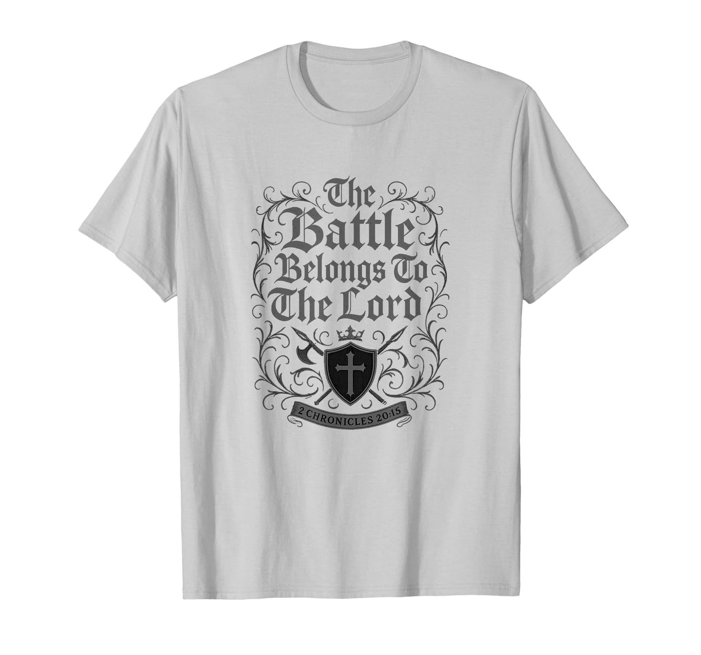 The Battle Belongs to The Lord 2 Chronicles 20:15 Bold Cross T-Shirt