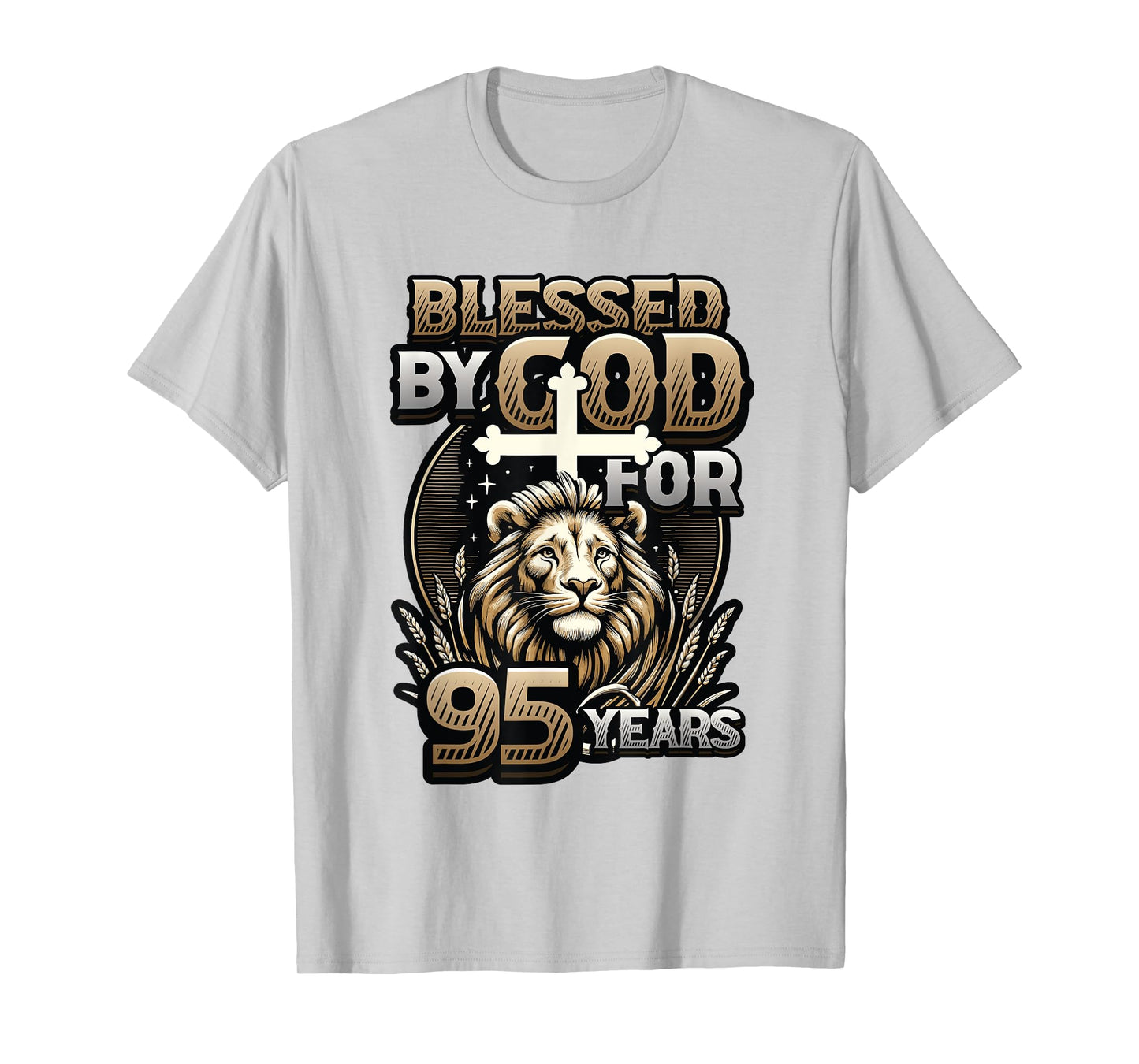 Blessed By God For 95 Years Religious Themed 95th Birthday T-Shirt