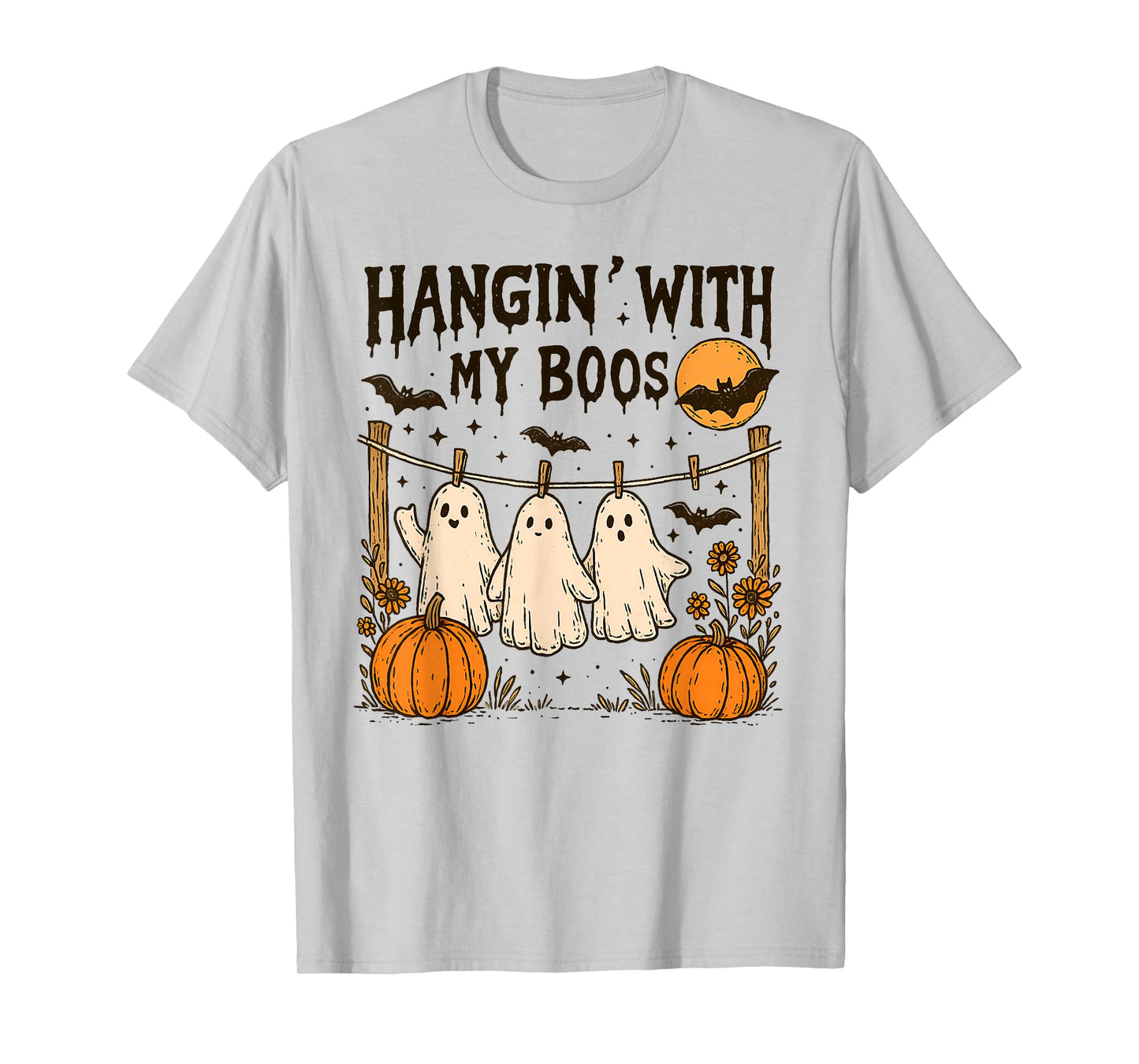 Funny Hanging Ghosts Halloween, Hangin’ With My Boos T-Shirt