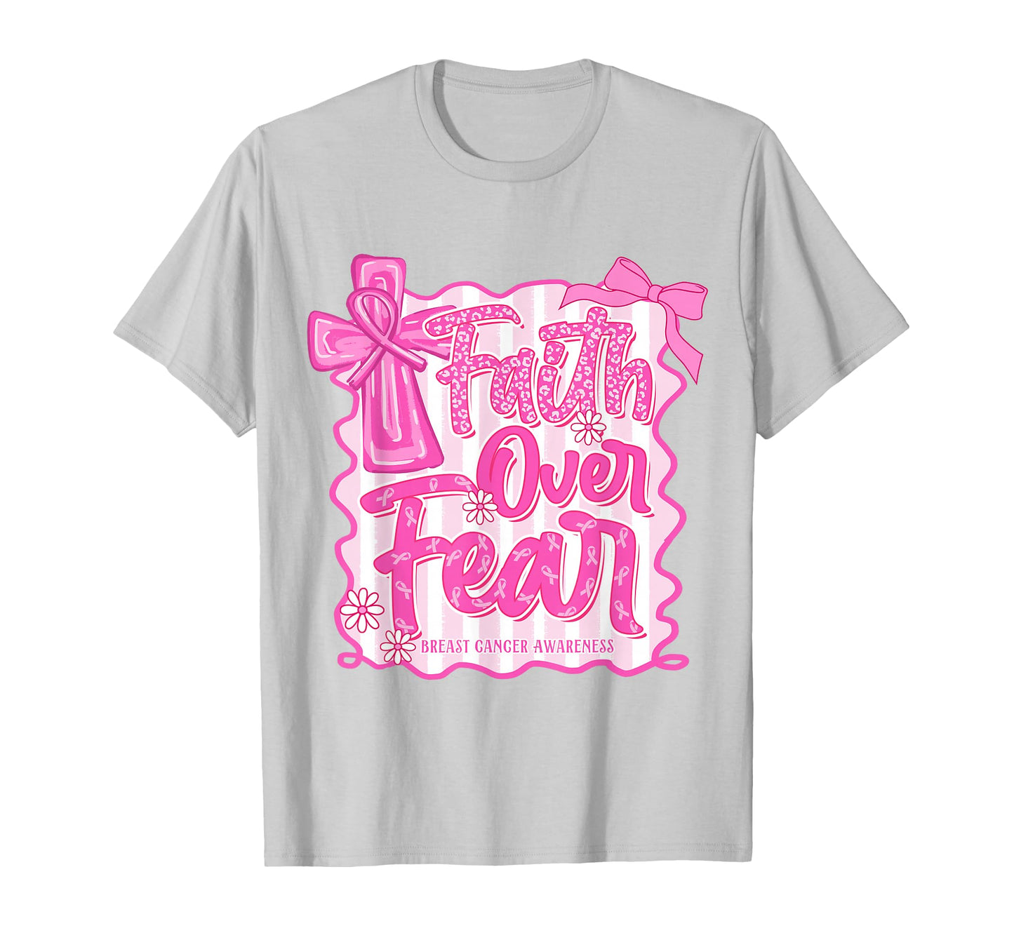 Faith Over Fear Preppy Bow Breast Cancer Warrior Christian T-Shirt