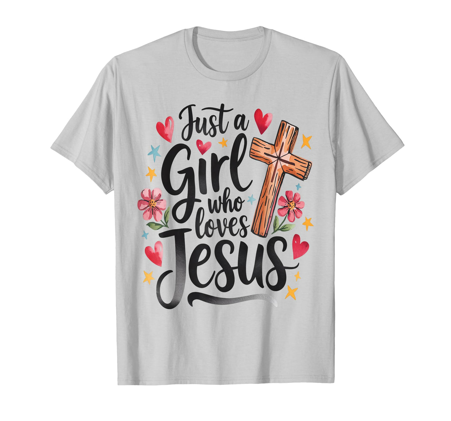Just a Girl Who Loves Jesus Christianity Christ T-Shirt