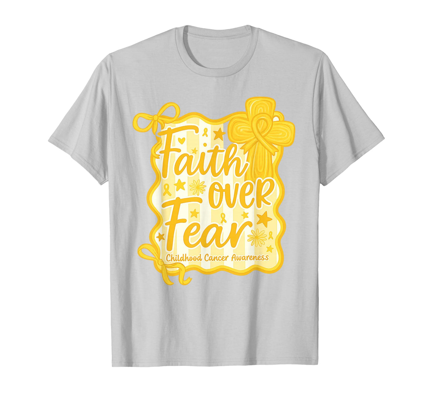 Faith Over Fear Gold Ribbon Childhood Cancer Awareness T-Shirt