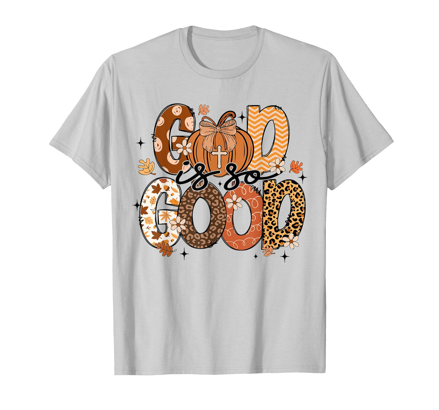 Autumn Pumpkin Christian Thanksgiving Faith God is So Good T-Shirt