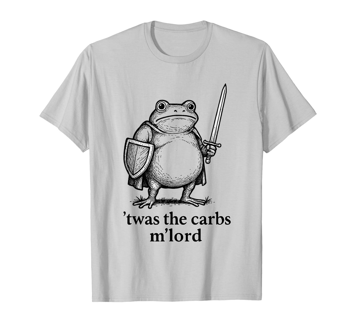 Funny Medieval Frog Meme Carbs Knight M'Lord Quote T-Shirt