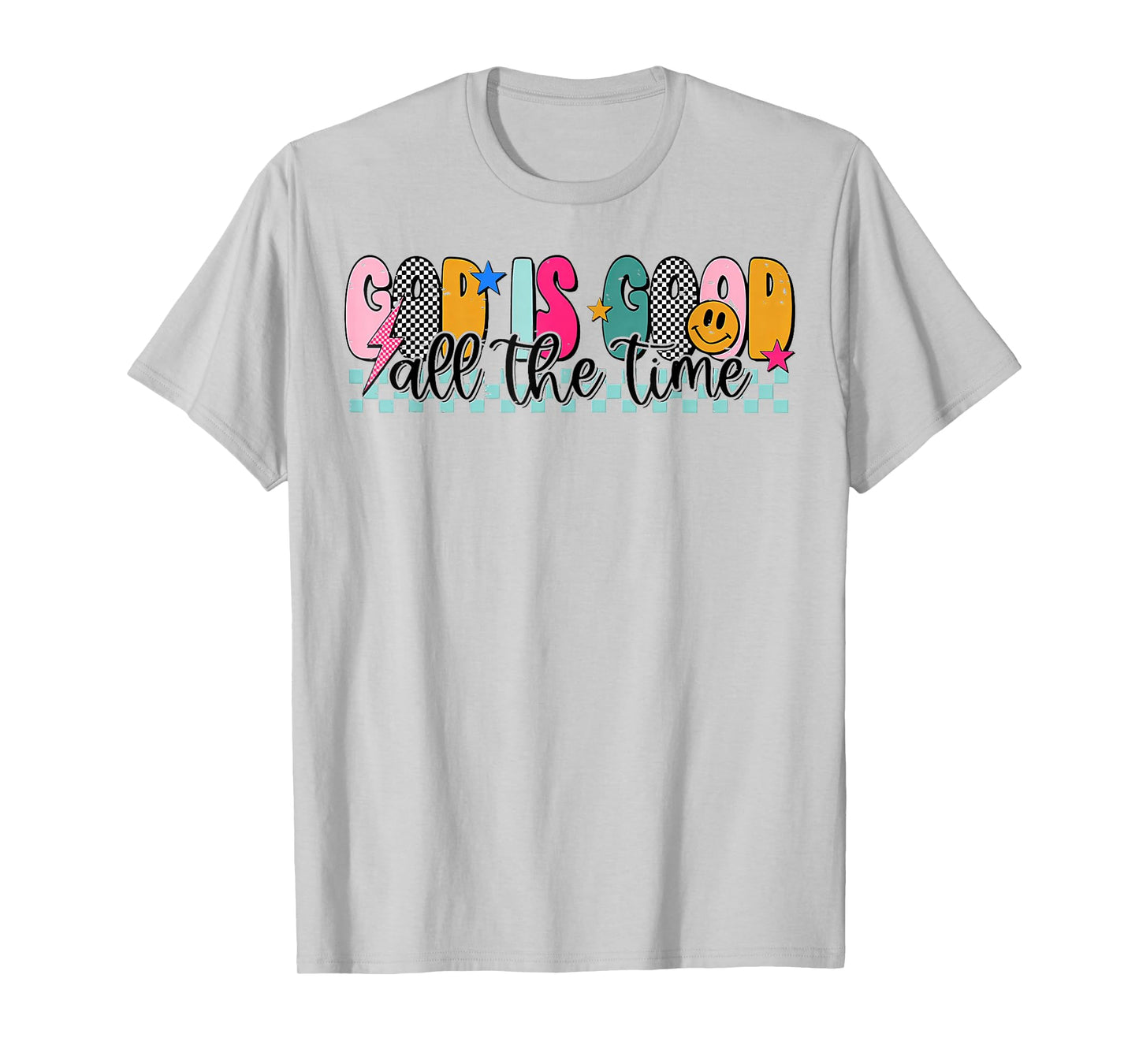 God Is Good All The Time for Christian, boho Christian T-Shirt