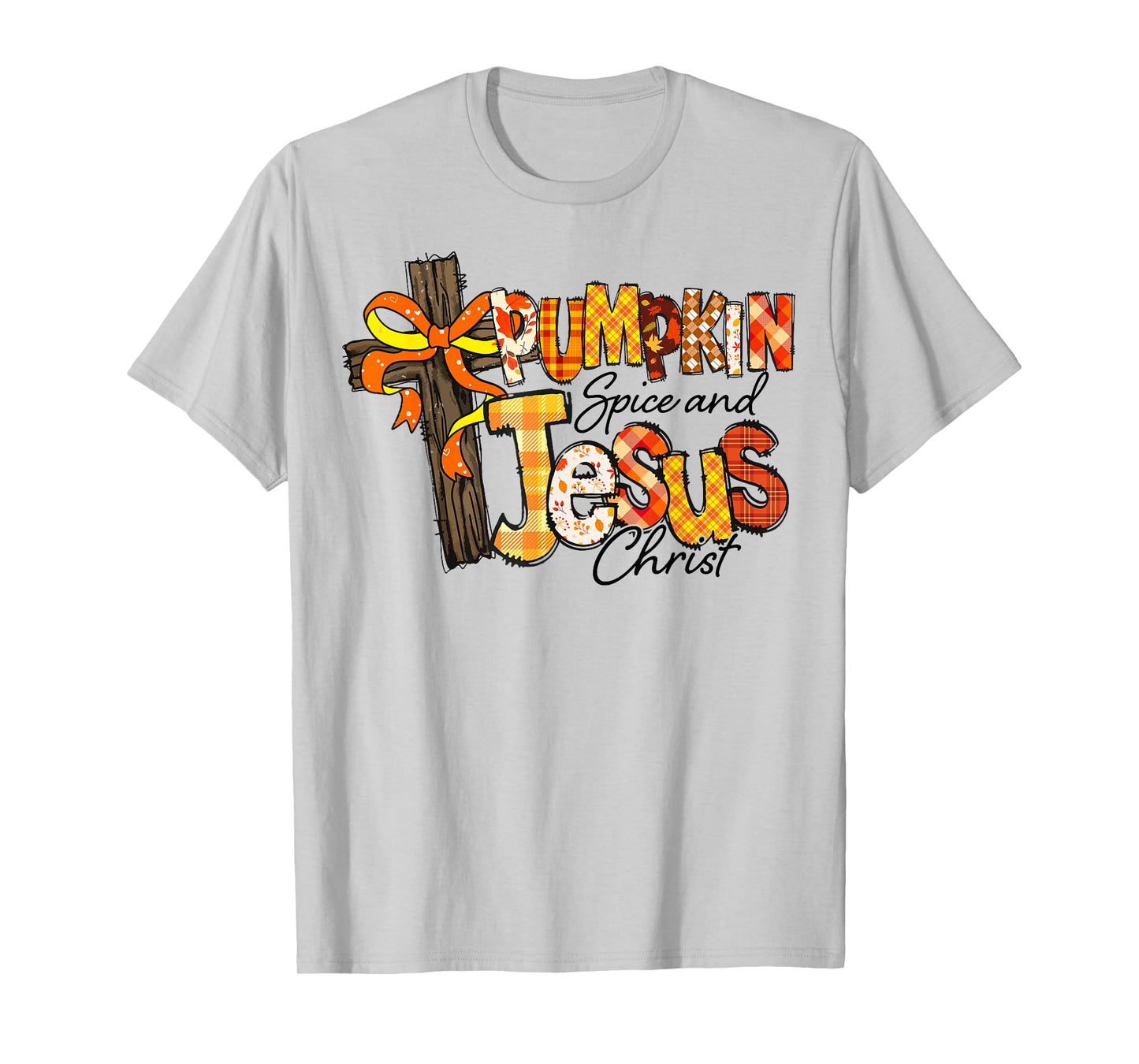 Pumpkin Spice and Jesus Christ with Fall Cross T-Shirt