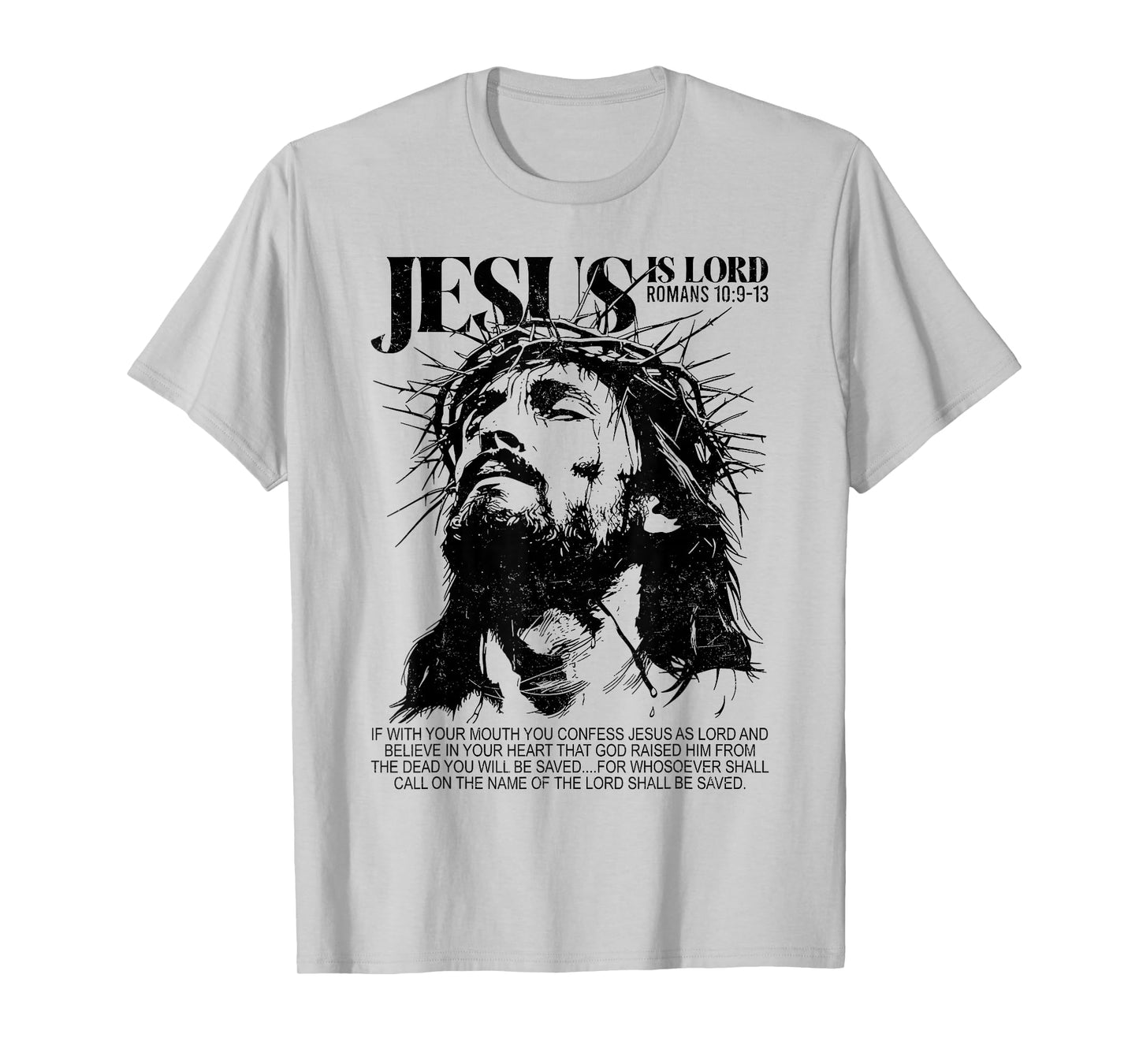 Jesus is Lord Christian Cross God Faith Bible Religious Pray T-Shirt