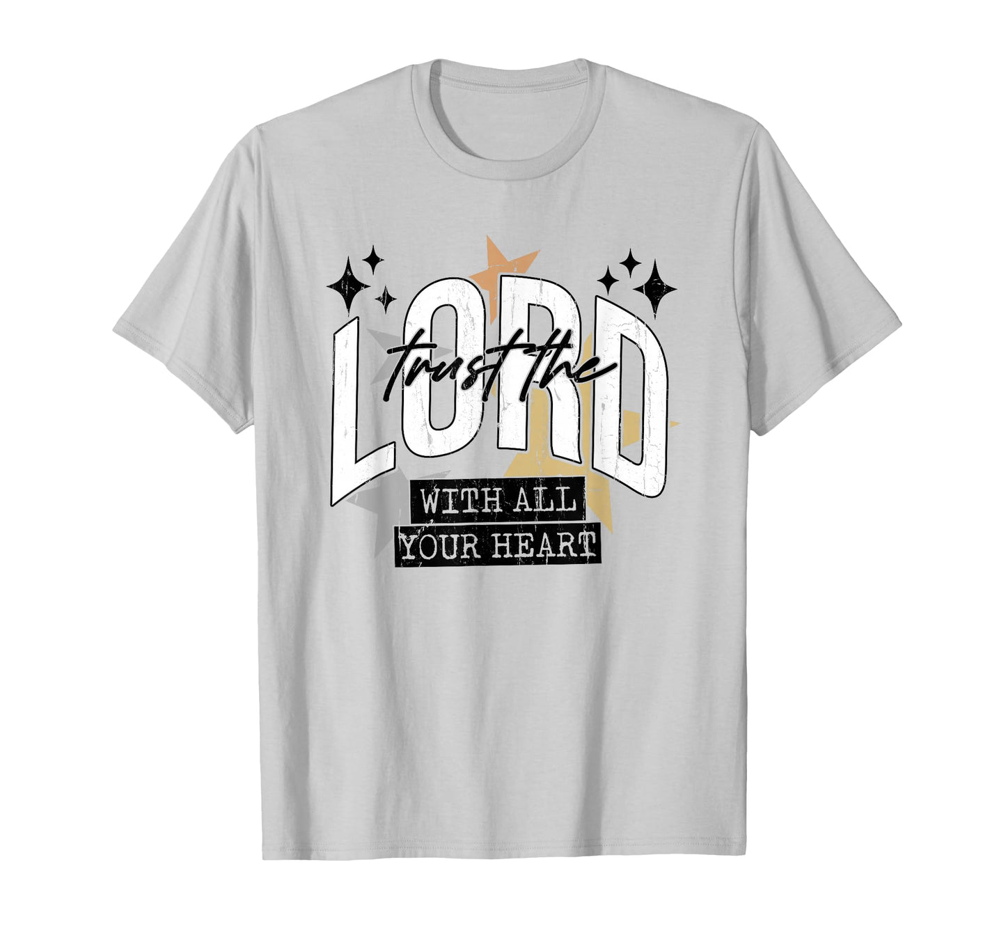 Trust The Lord with All Your Heart, Christian, Religious T-Shirt