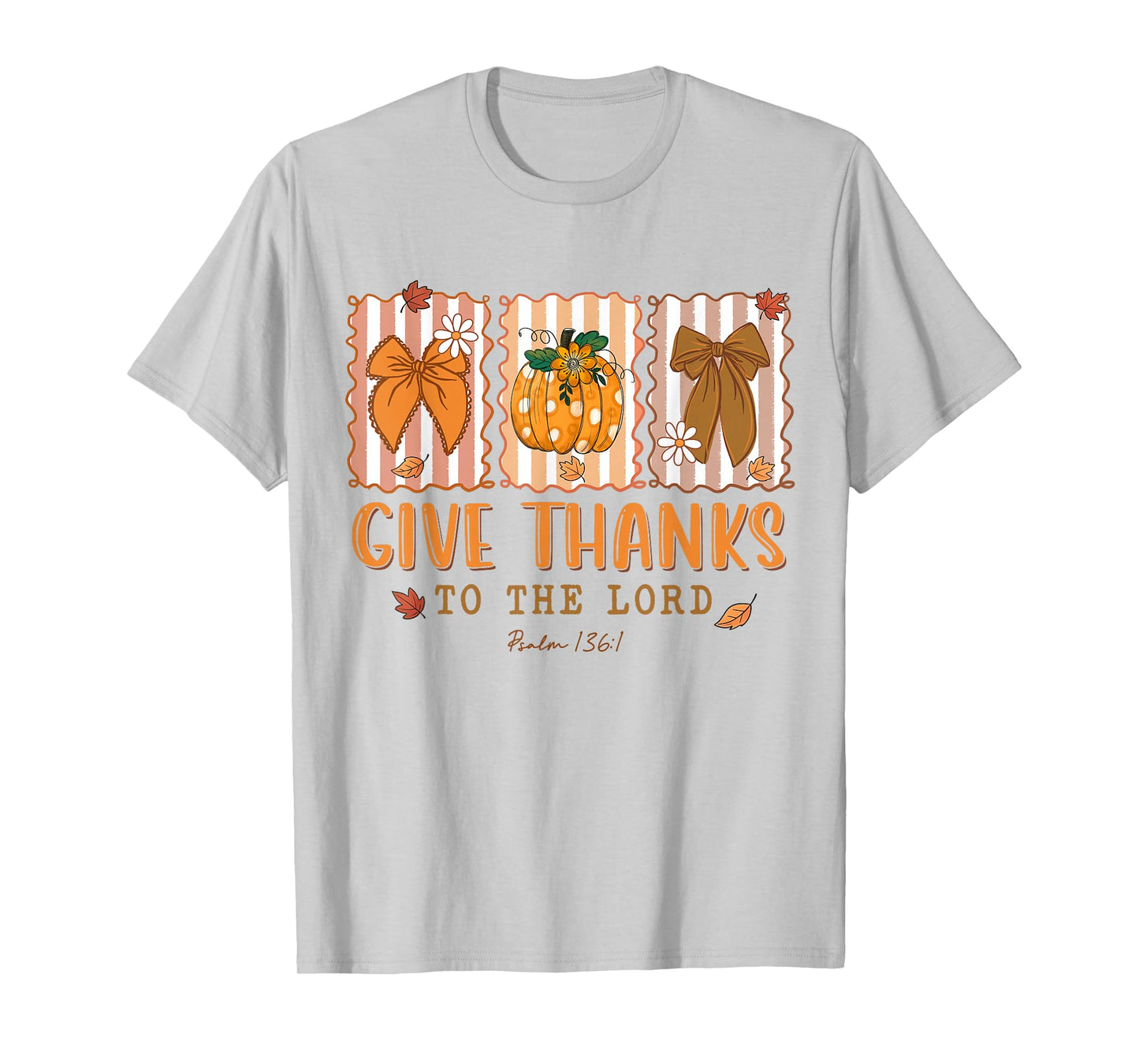 Give-Thanks to The Lord Fall Christian Thanksgiving Bible T-Shirt