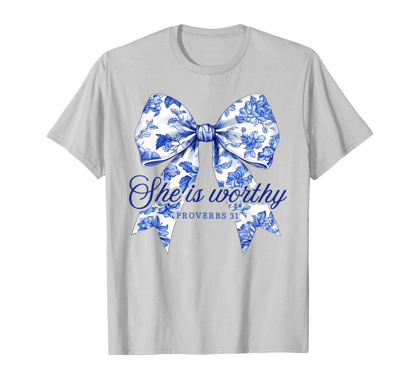 She is Worthy Christian Coquette Religious Faith Proverbs 31 T-Shirt