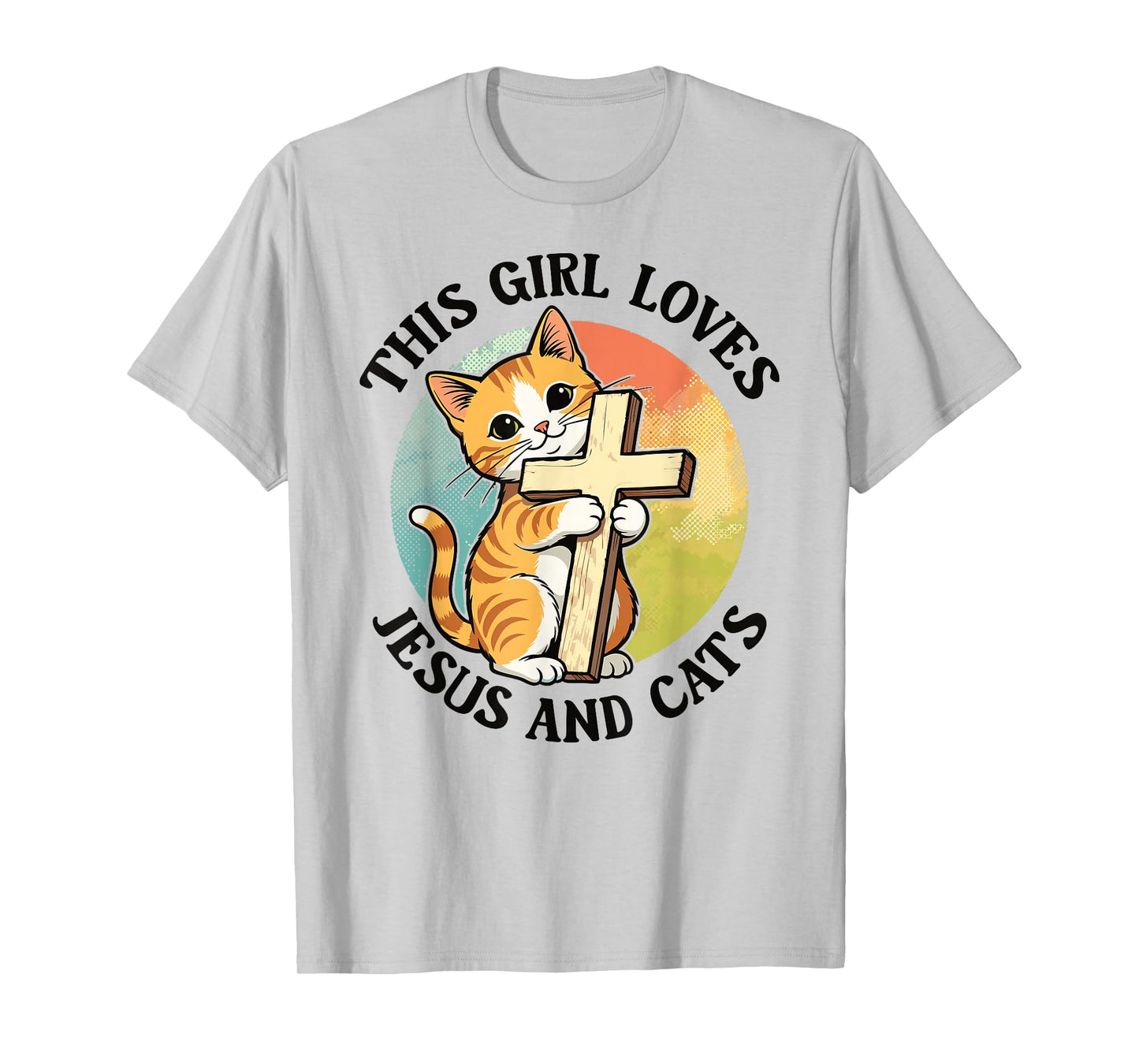 Christian This Girl Loves Jesus and Cats Cat Hugging Cross T-Shirt