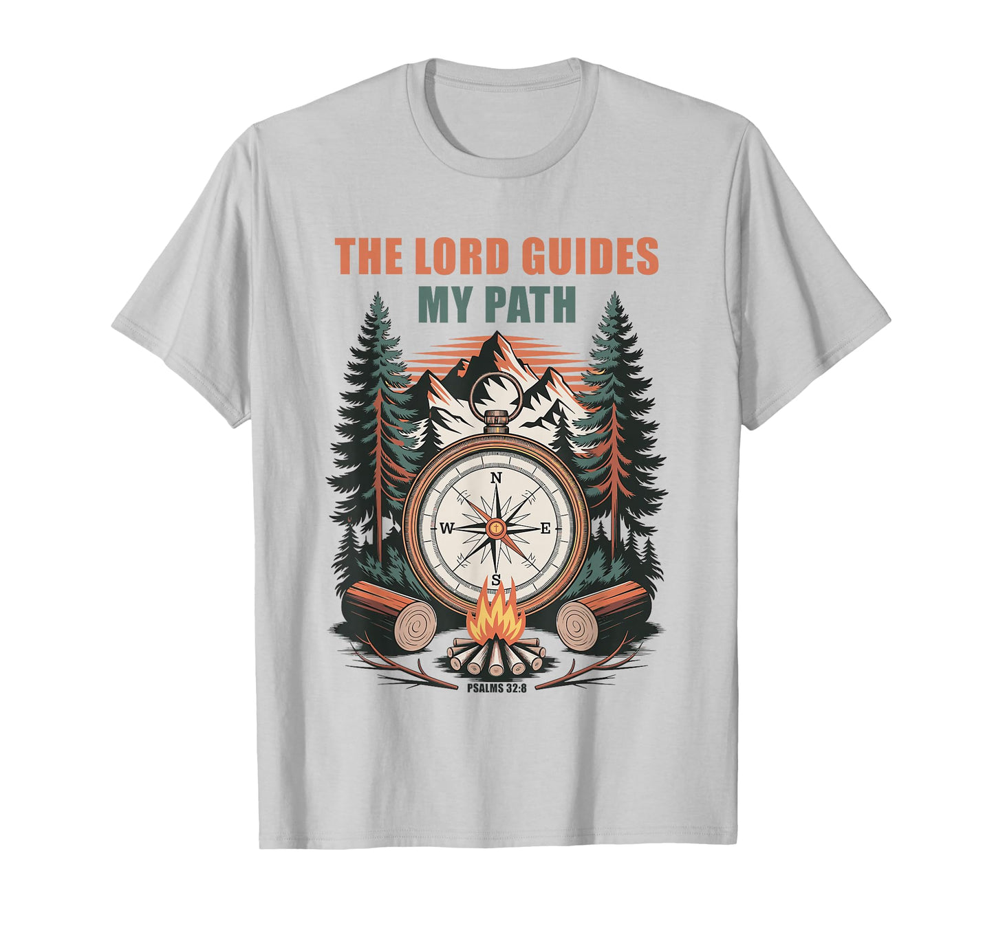 The Lord Guides My Path – Psalm 32:8 Christian Faith Camping T-Shirt