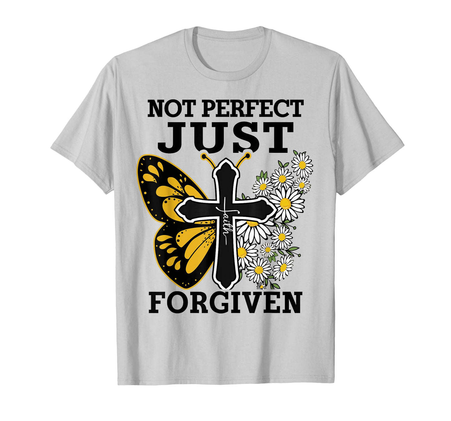 Women Not Perfect Just Forgiven Christian Toddler Girl Jesus T-Shirt