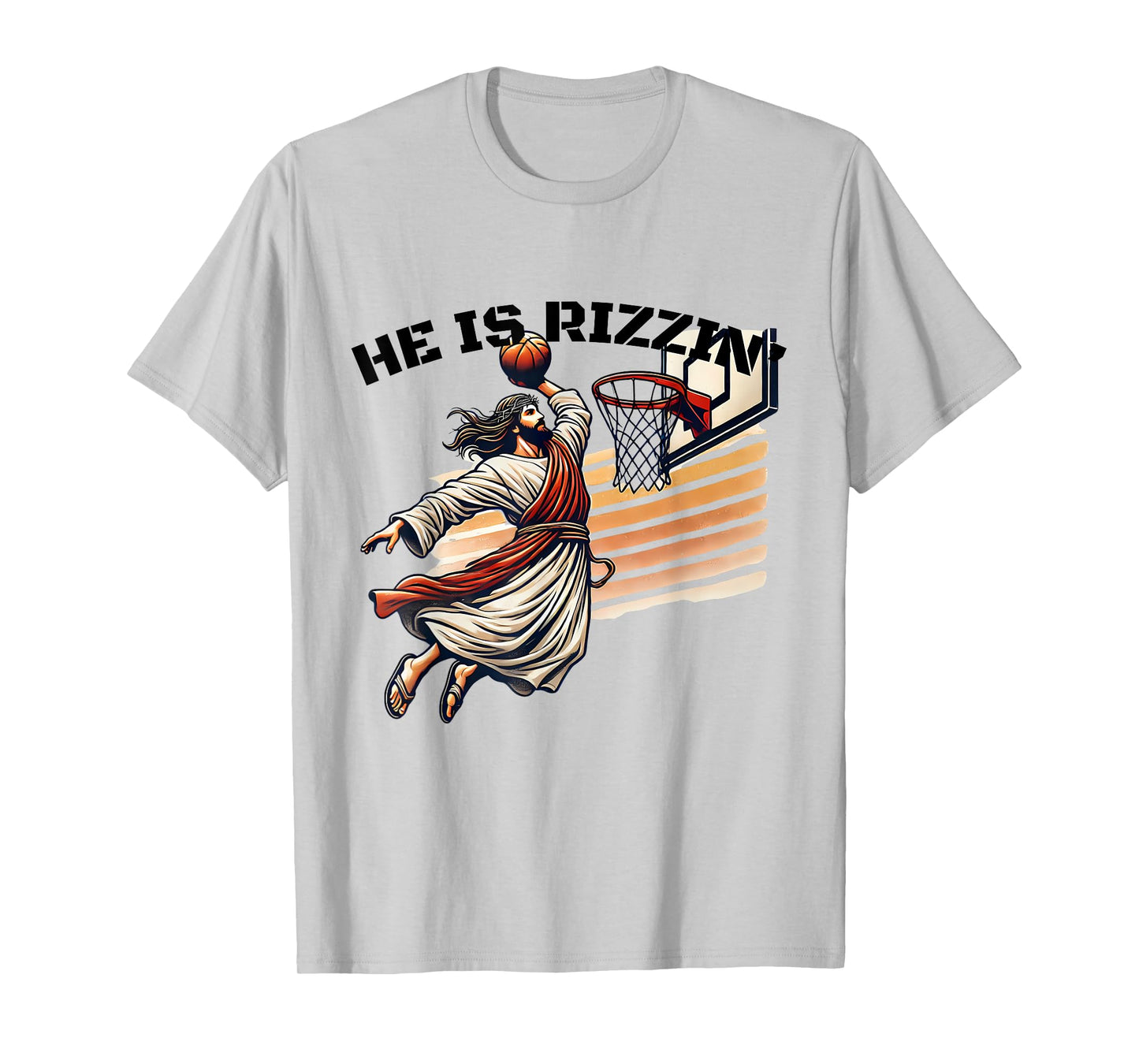 He Is Rizzin Basketball Slam Dunk Humor Fan Easter Christian T-Shirt