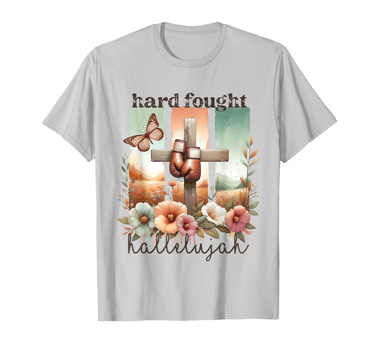 Hard Fought Hallelujah Faith God Jesus Religious Christian T-Shirt
