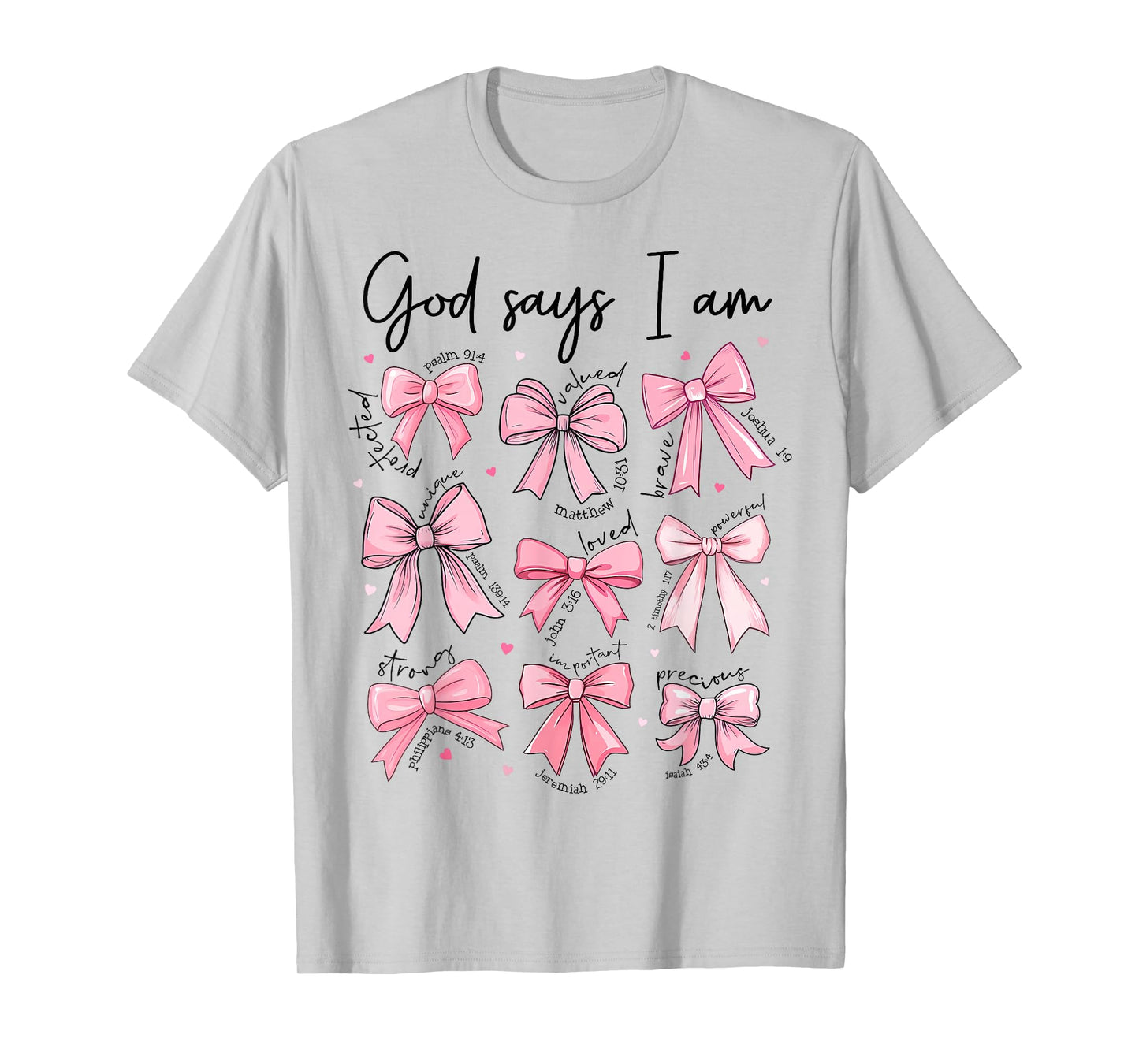 Bow God Say I Am Christian Girl Teen Women Bible Verse Jesus T-Shirt