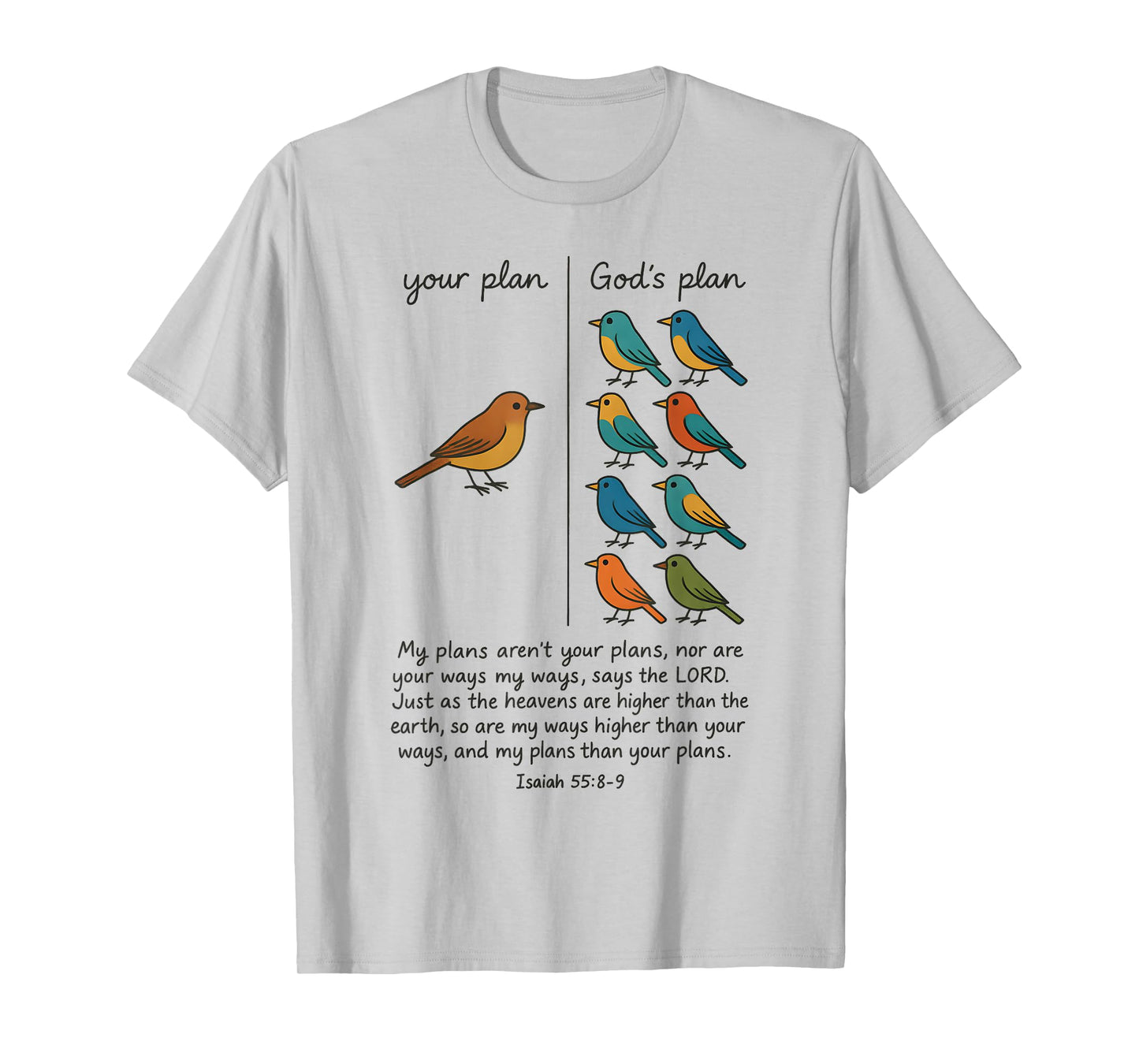 Your Plan And God's Plan Isaiah Bible Verse Faith Jesus T-Shirt