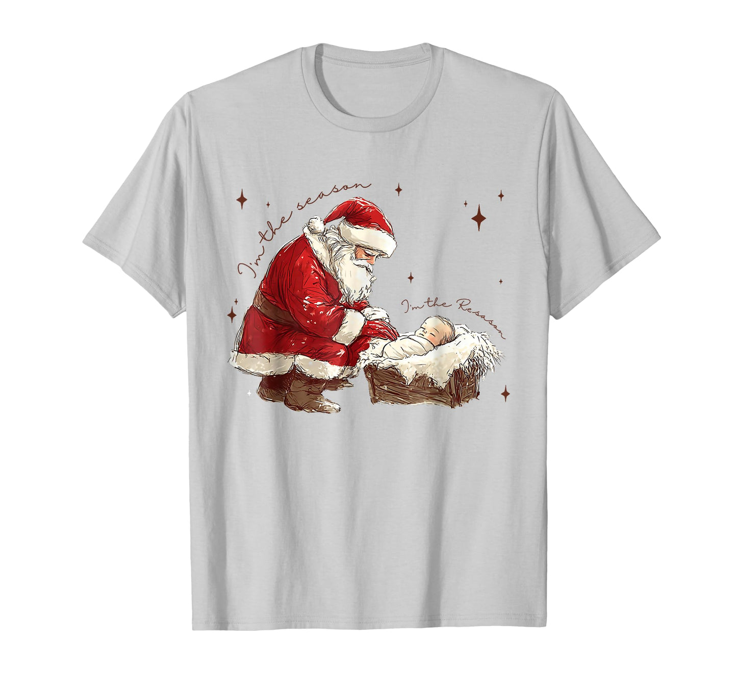 I'm The Season I'm The Reason Christian Christmas Santa T-Shirt