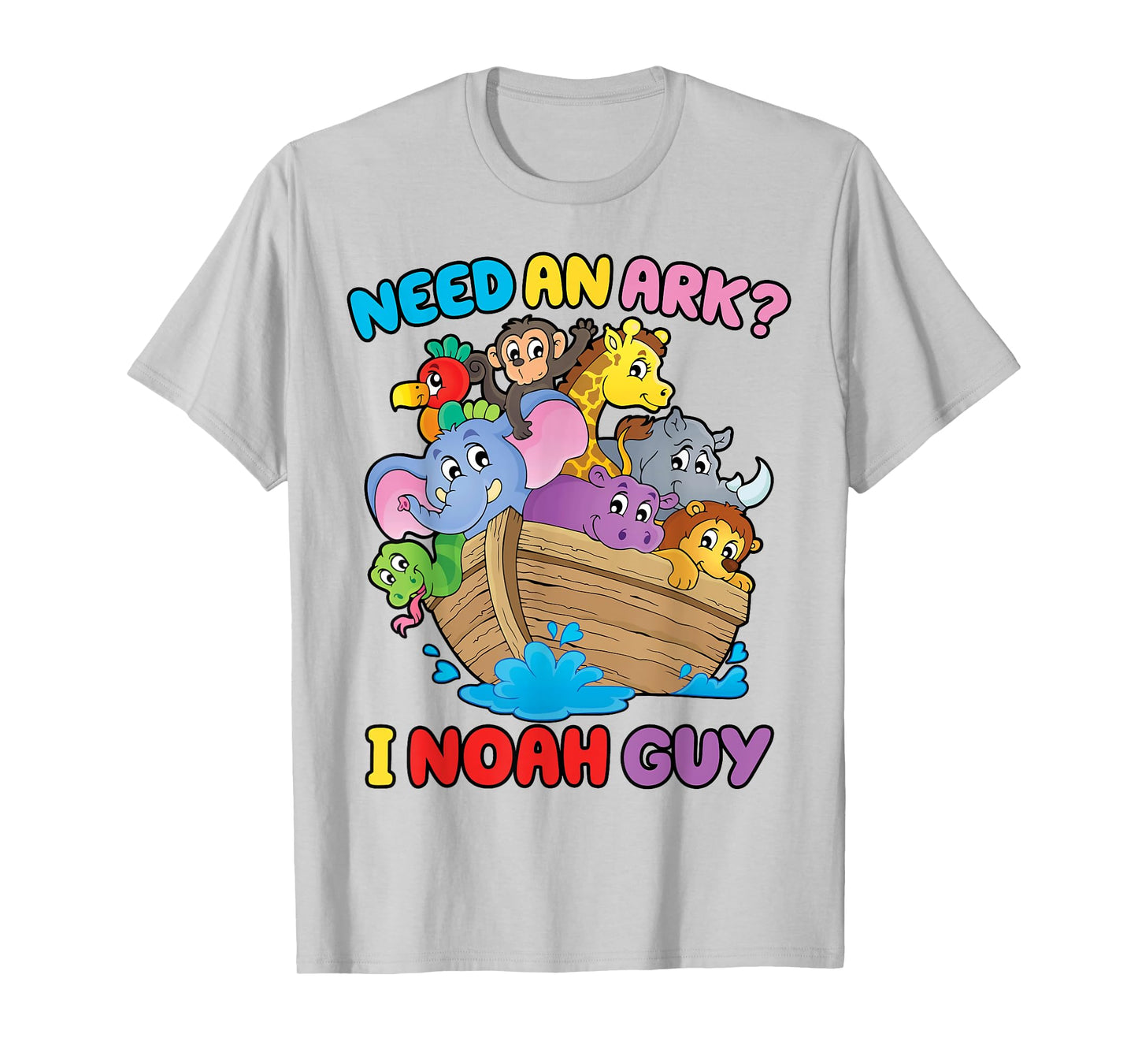 Need an Ark I Noah Guy Toddler Kids Christian Easter Day T-Shirt