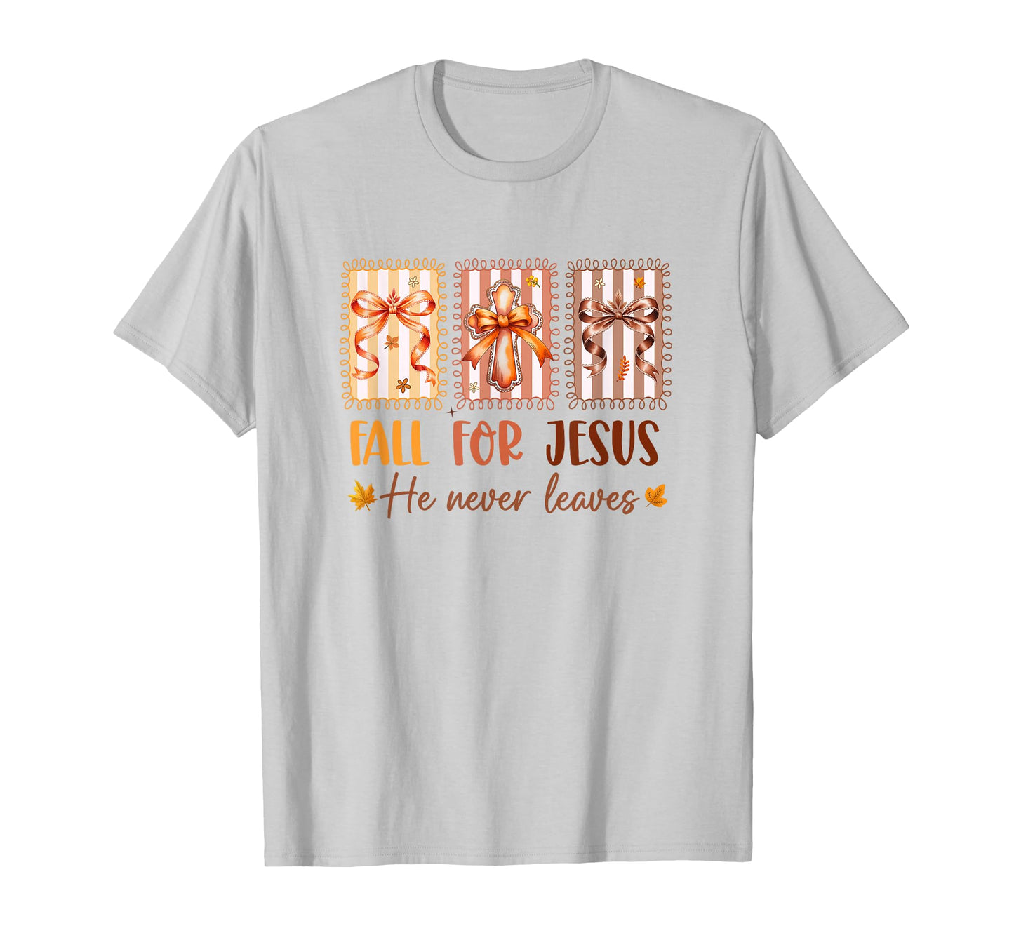 Coquette Bow Cross Fall for Jesus He Never Leaves Christian T-Shirt