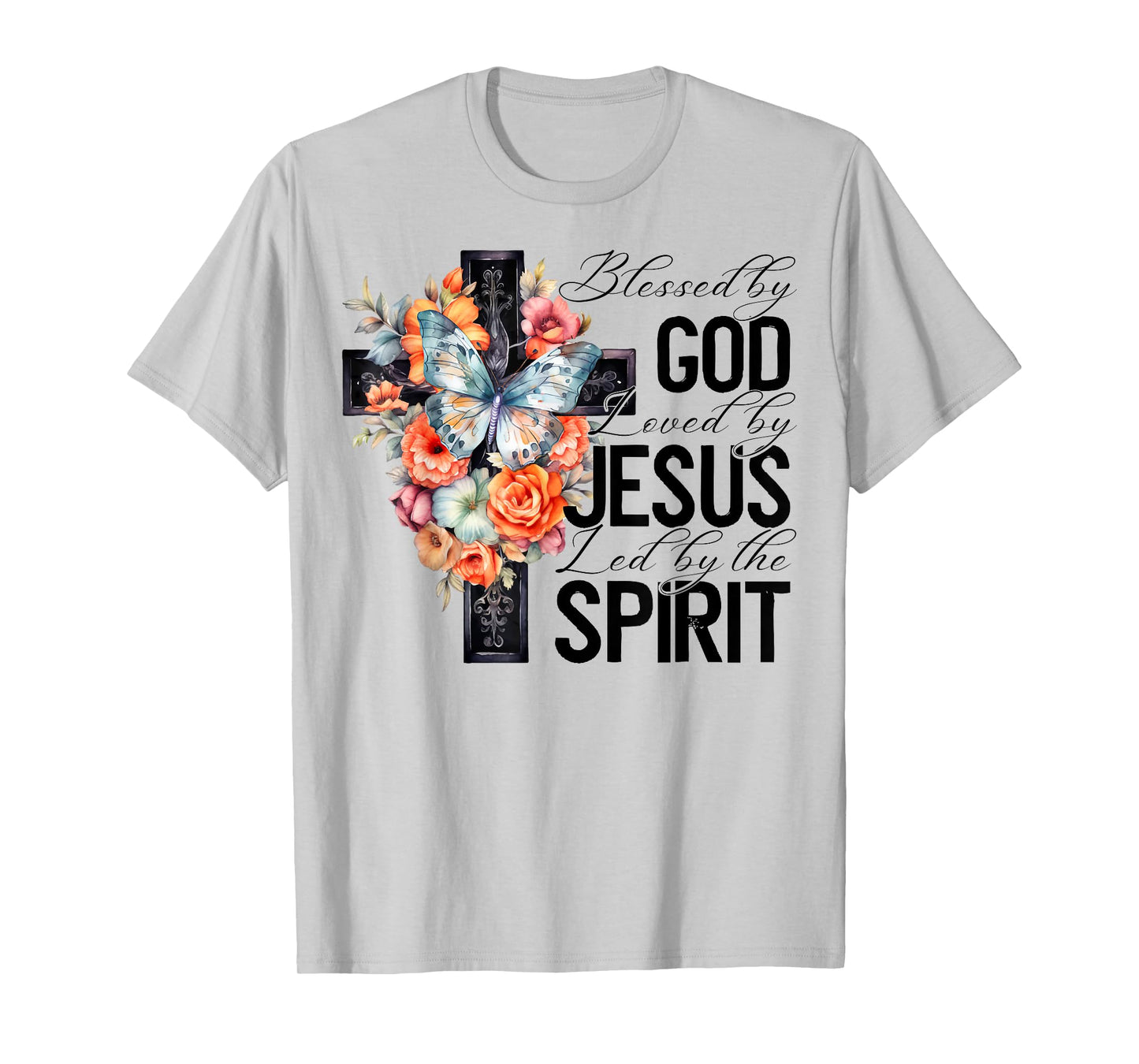 Blessed By God Loved By Jesus Floral Cross Faith Christian T-Shirt