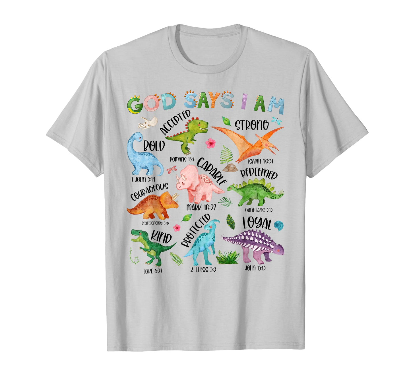 God Says I Am Dinosaur Lover Bible Verse Kids Toddler Boys T-Shirt