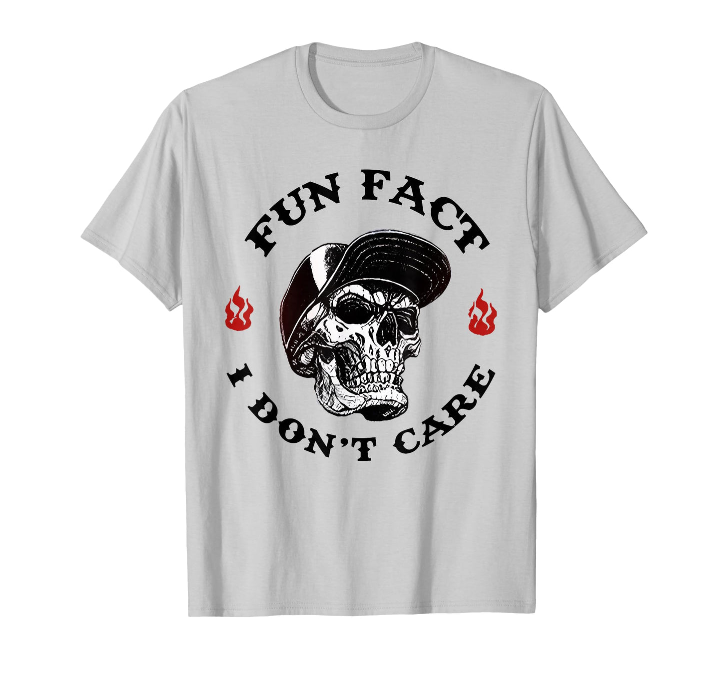 Fun Fact I Don't Care Funny Skeleton Saying Quote Men Women T-Shirt