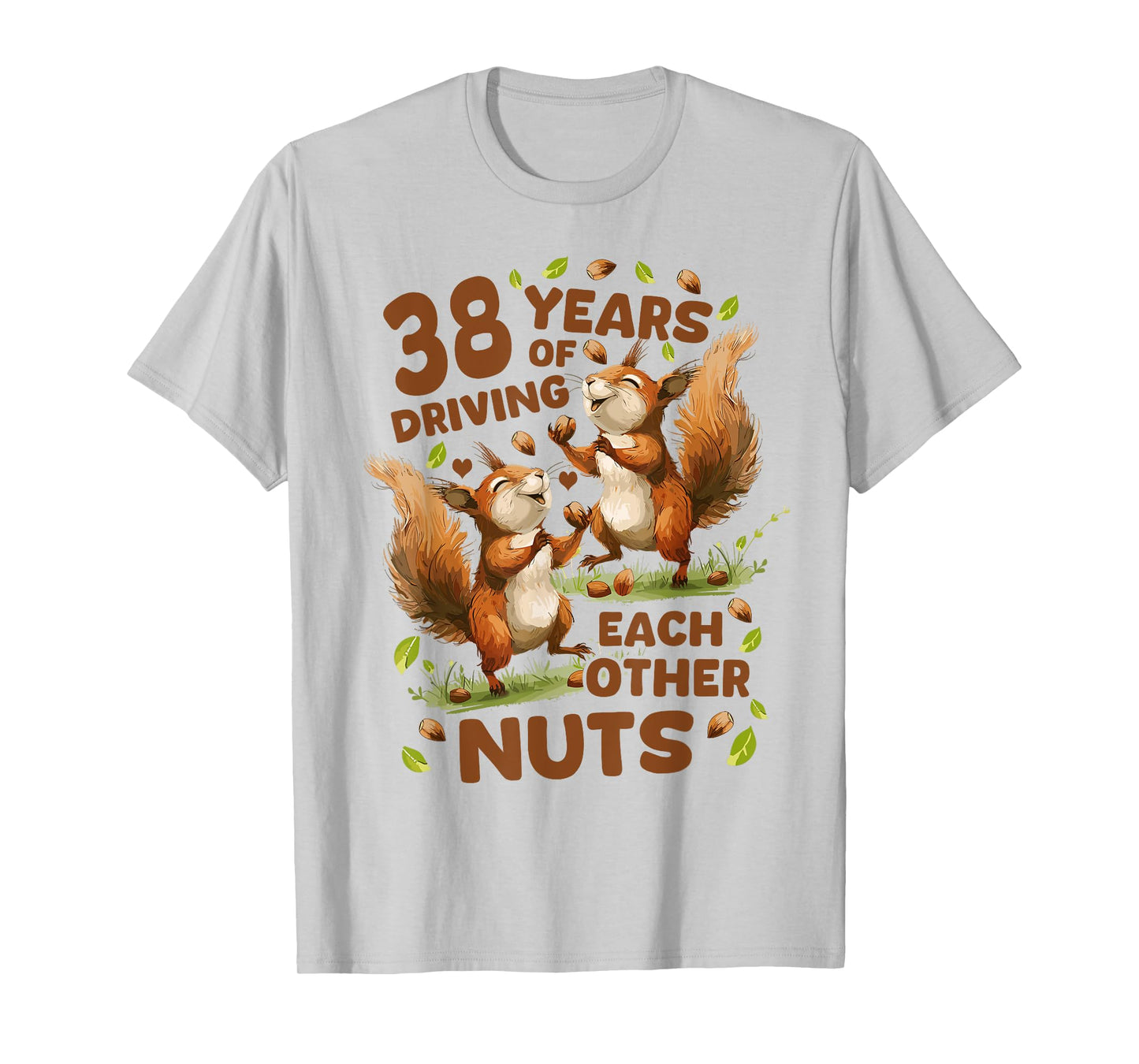 38 Years Of Driving Each Other Nuts 38th Wedding Anniversary T-Shirt