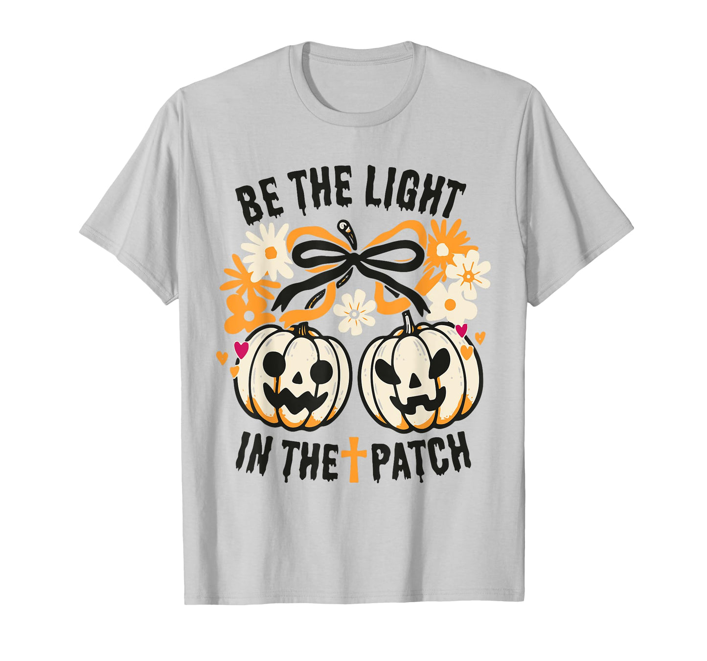 Be The Light in The Patch Pumpkin Bow Christian Halloween T-Shirt