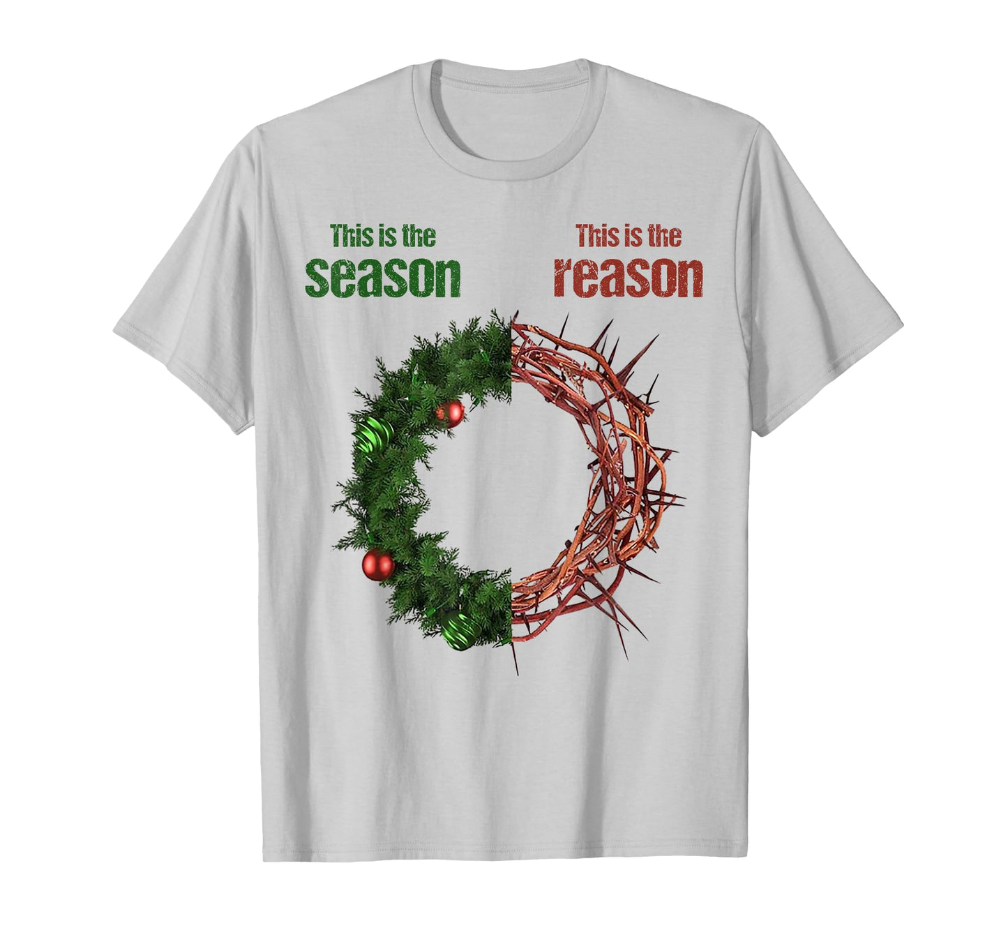 This Is The Season This Is The Reason God Faith Christian T-Shirt