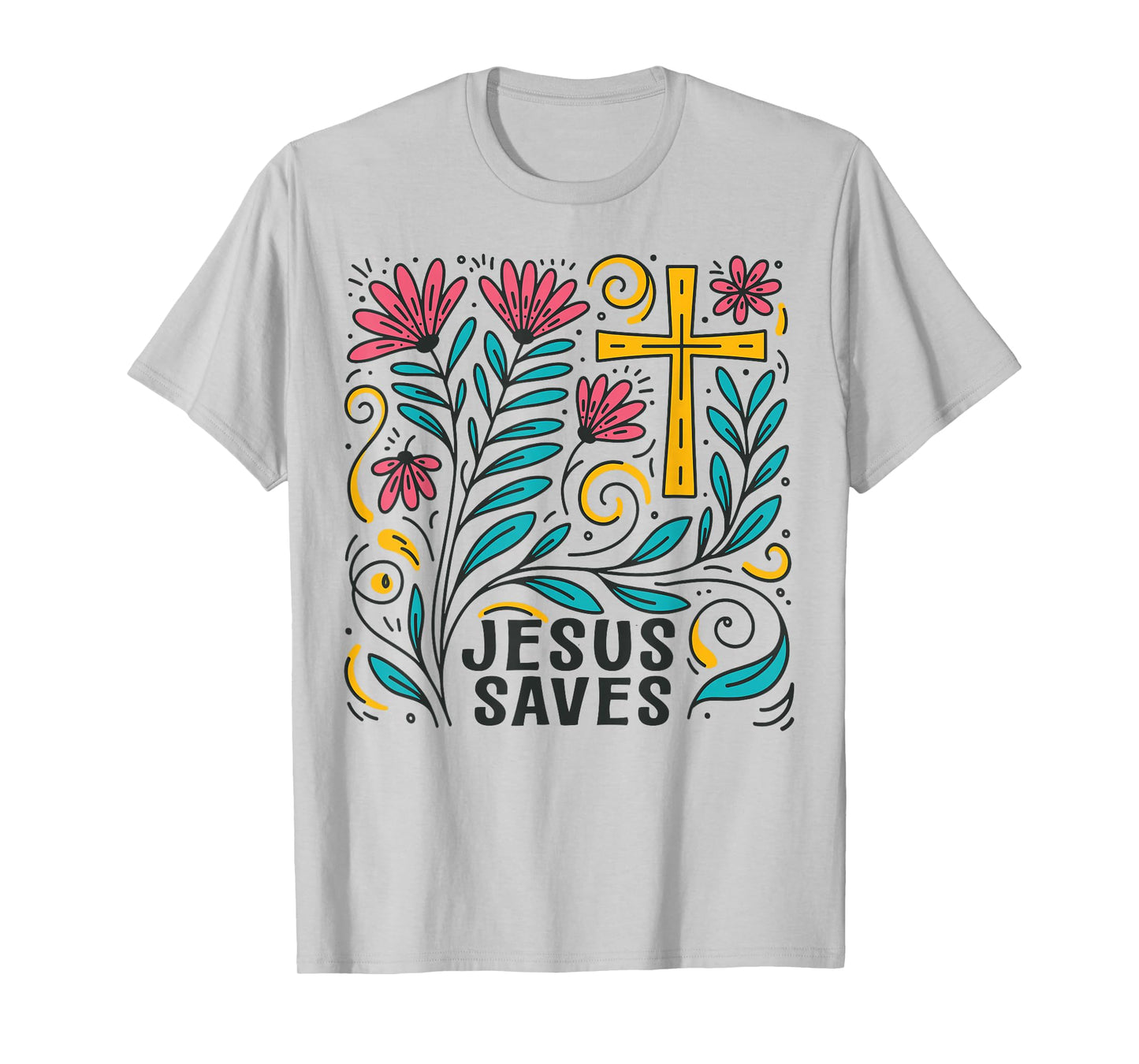 Jesus Saves Christian Cross God Faith Bible Religious Pray T-Shirt
