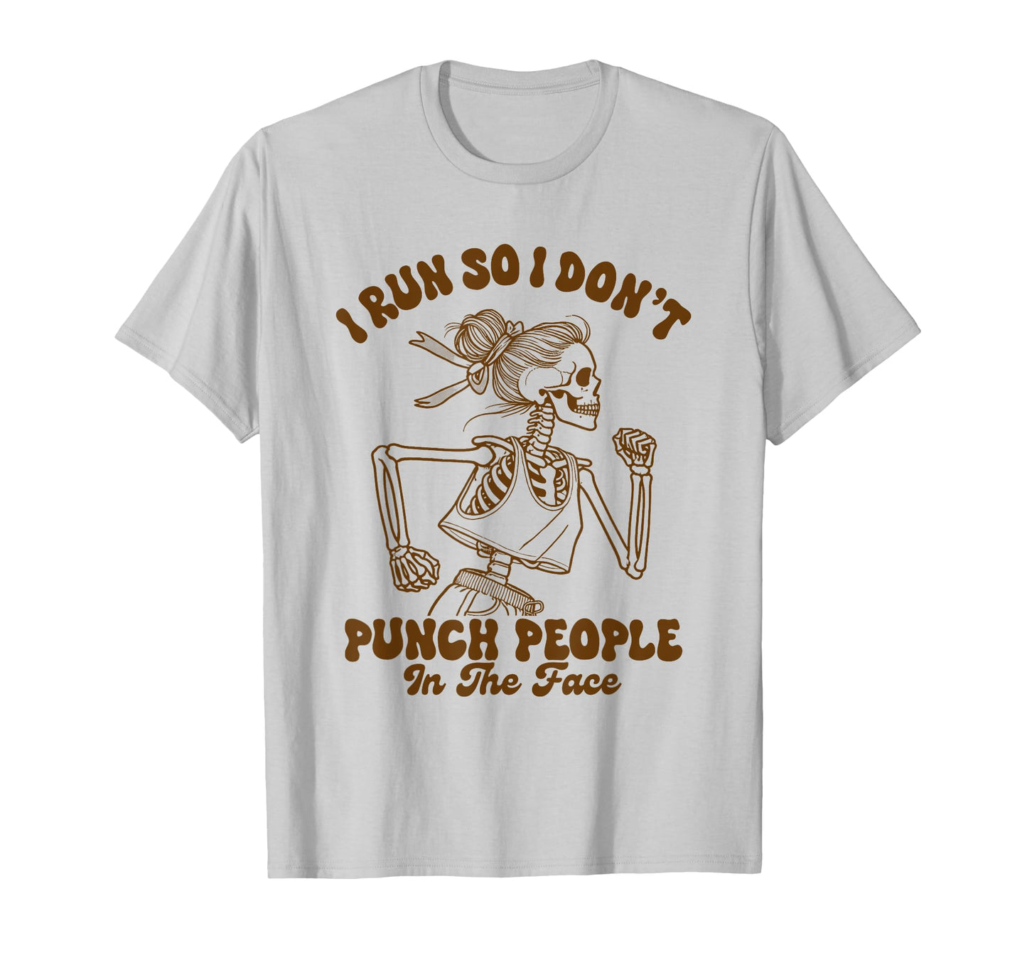 Runner Running I Run So I Don't Punch People Skeleton T-Shirt