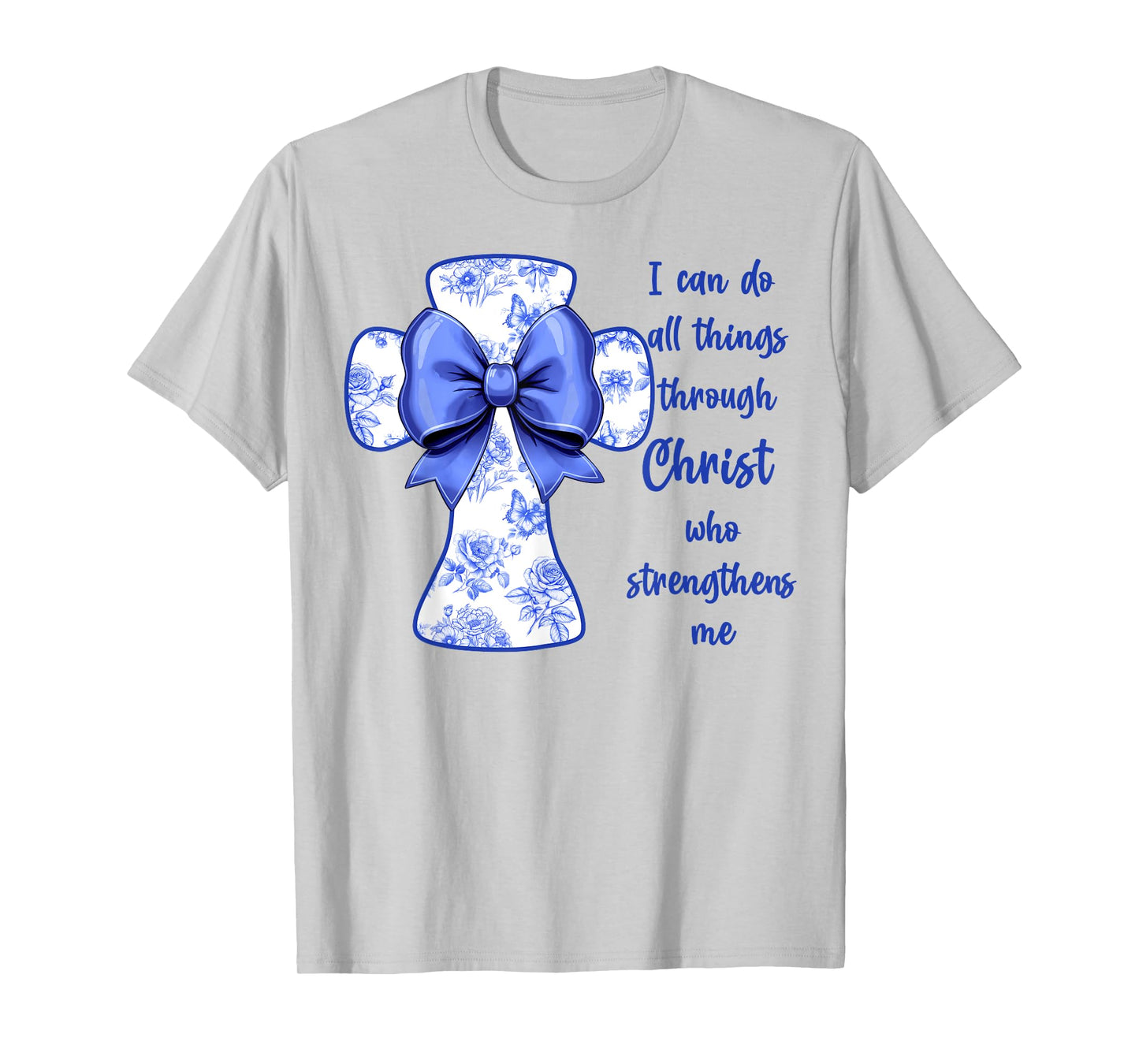 I Can Do All Things Through Christ Blue Toile Cross And Bow T-Shirt