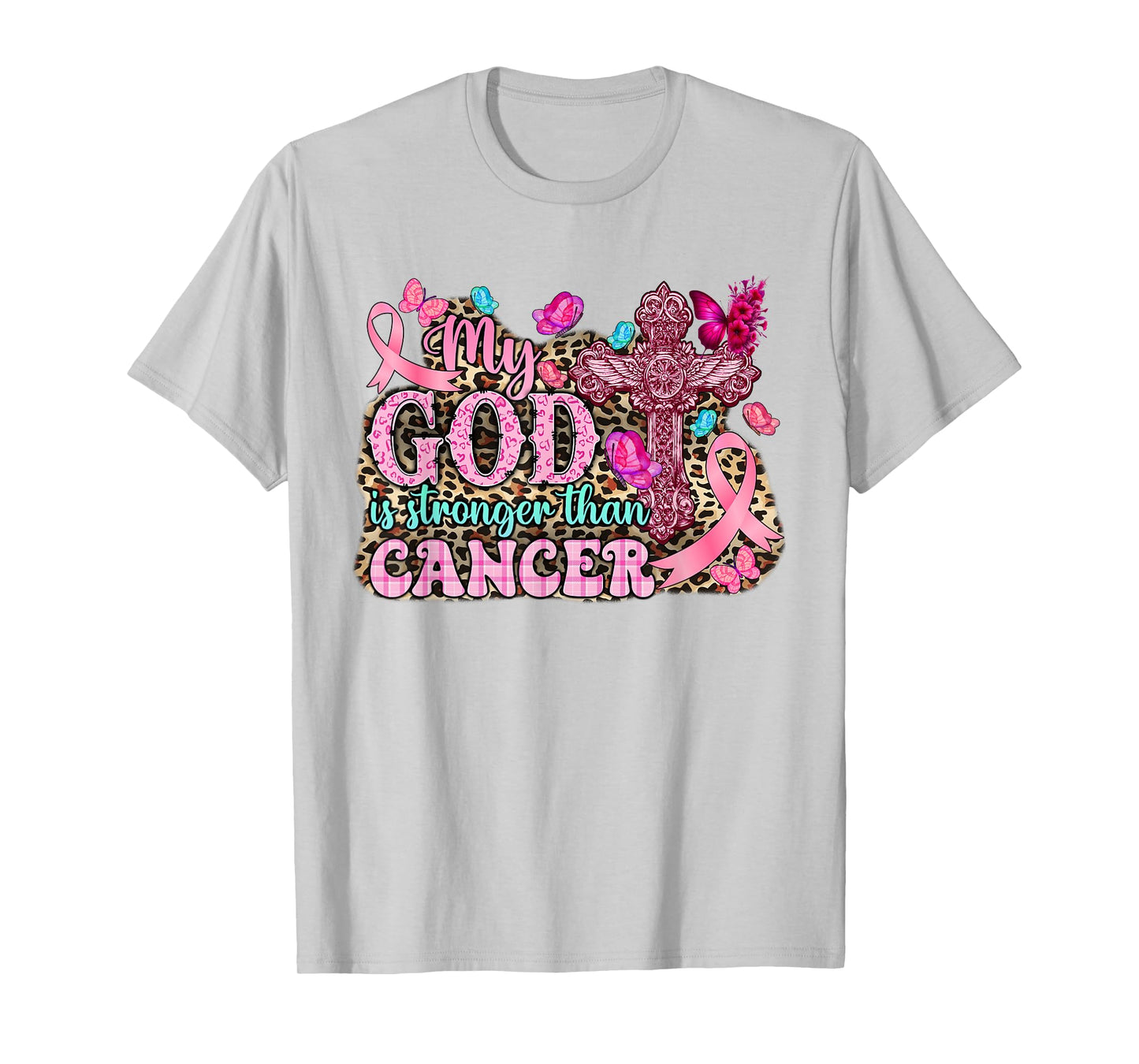 My God Is Stronger Than Christian Breast Cancer Awareness T-Shirt