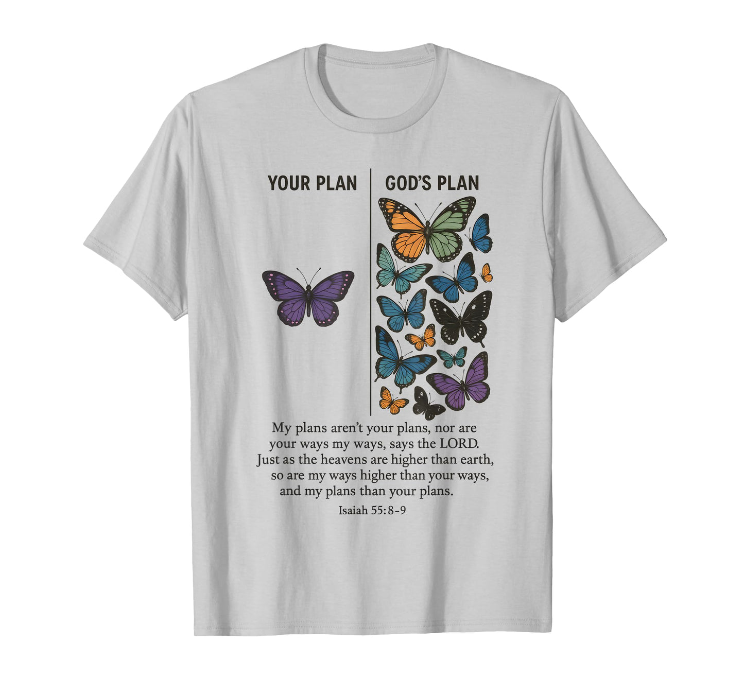 Your Plan And God's Plan Isaiah Bible Verse Faith Jesus T-Shirt